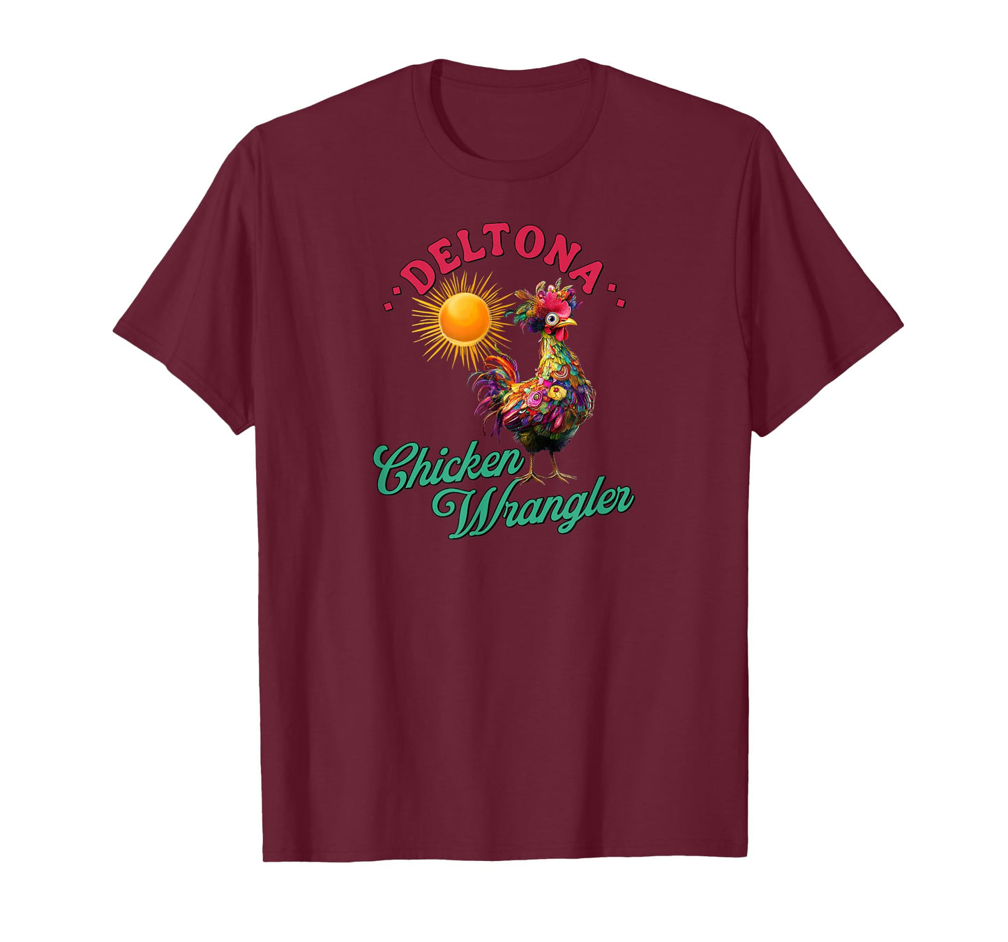 Deltona Chicken Wrangler Funny Farm Rooster Design T-Shirt