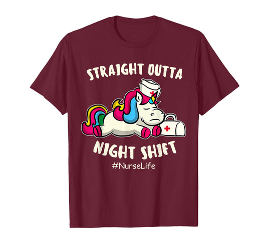 Straight Outta Night Shift Nurse Life Unicorn T-Shirt