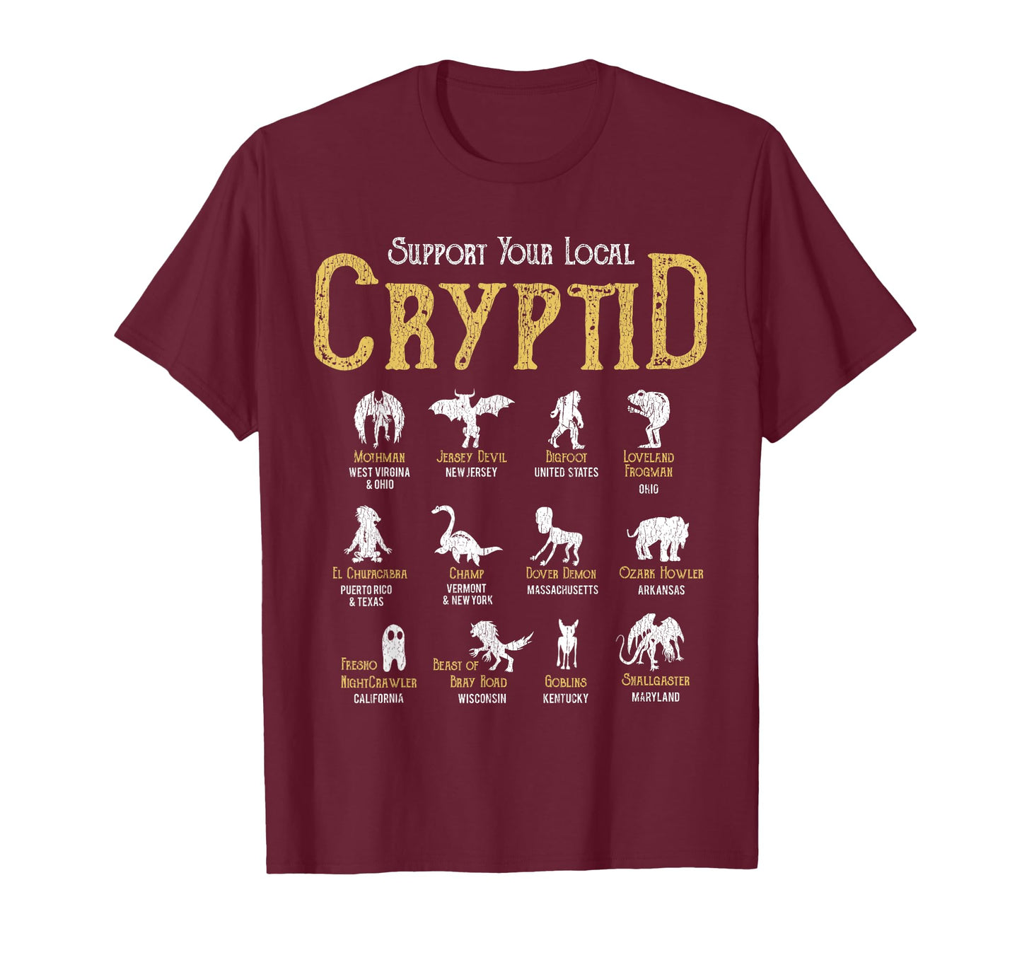 Support Your Local Cryptid Vintage Funny Cryptozoology Hunt T-Shirt