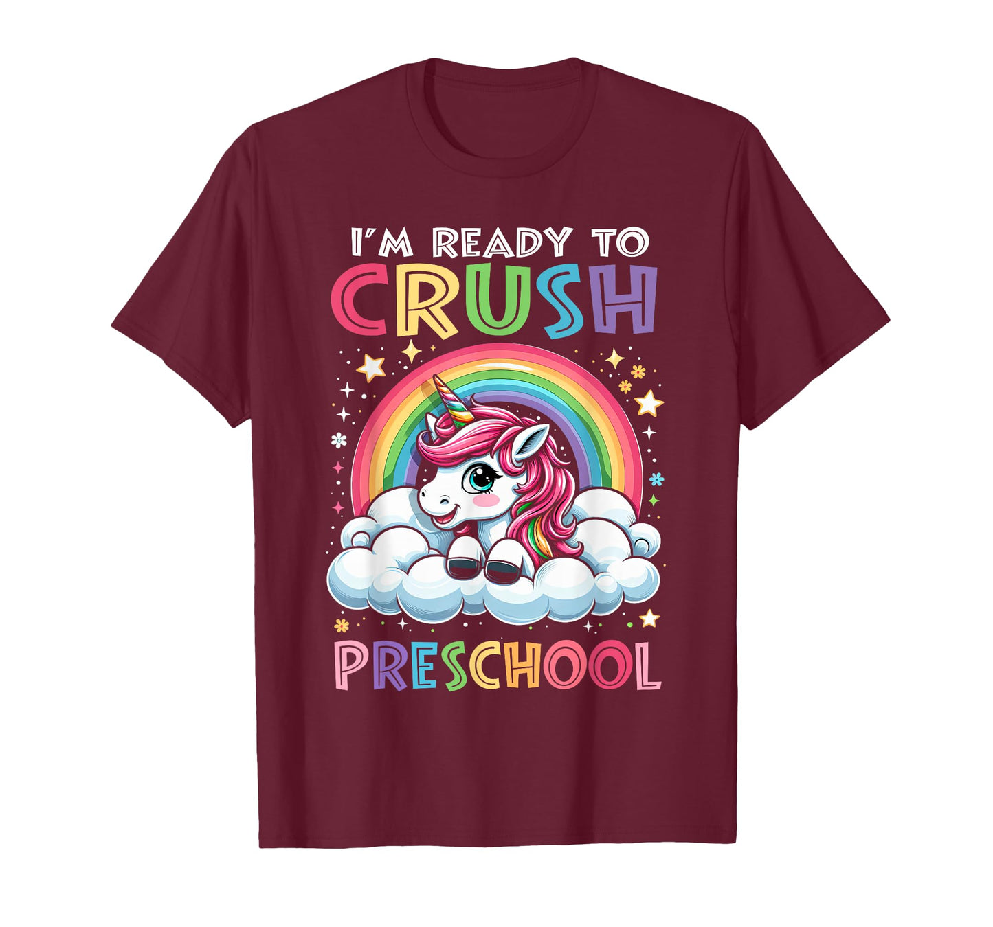 I'm Ready To Crush Preschool Back To School Pre K Girl T-Shirt