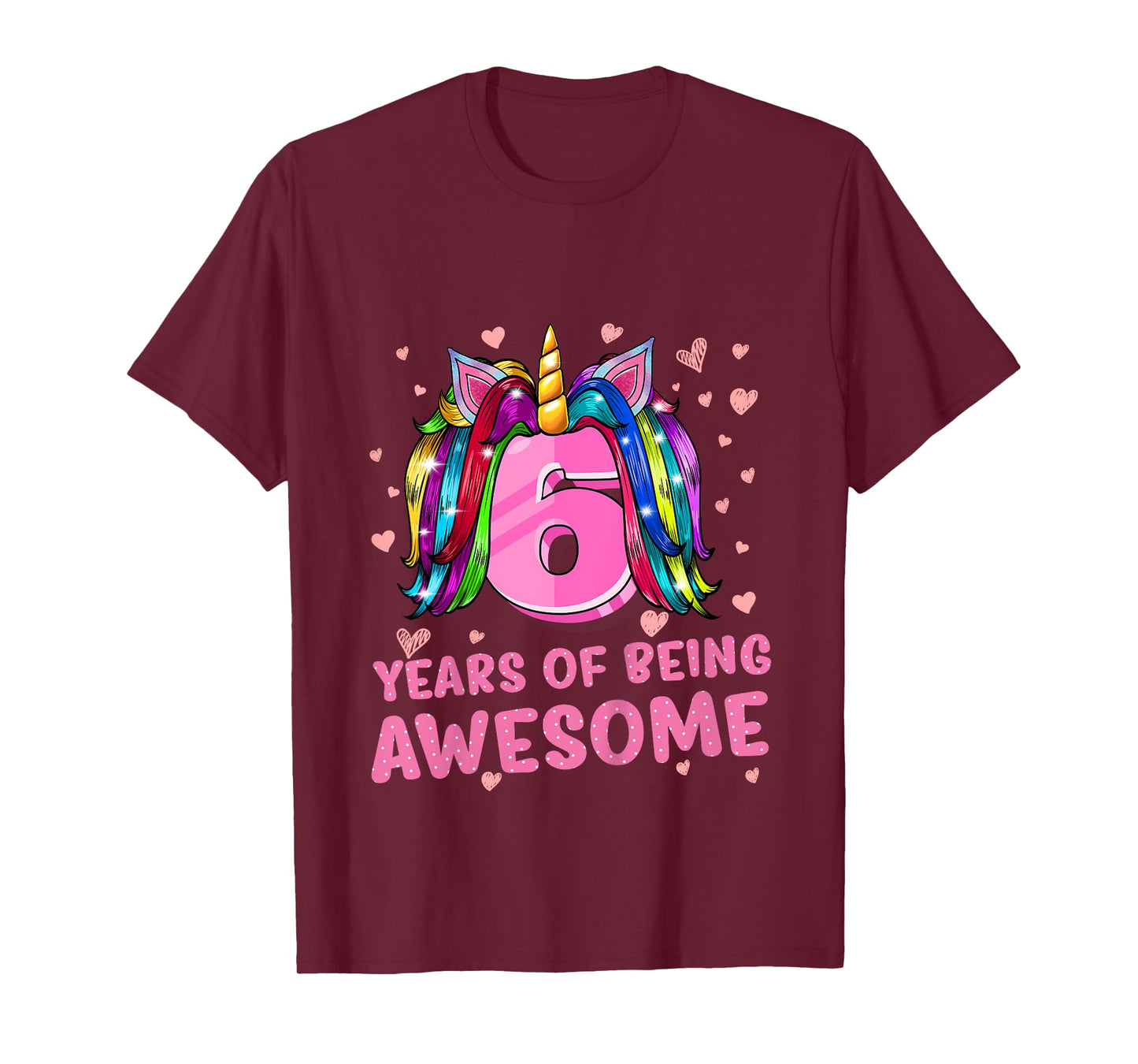 Unicorn Girl 6th Birthday 6 Years Of Being Awesome T-Shirt