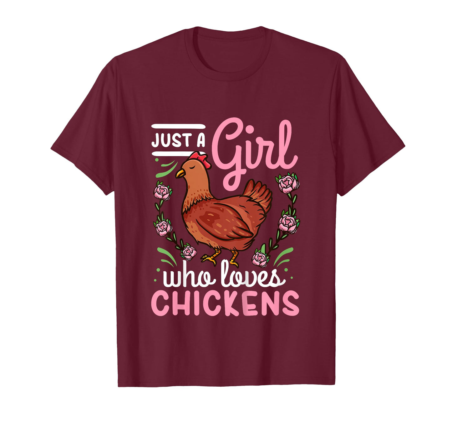 Chicken Lover Just a Girl Who Loves Chickens T-Shirt