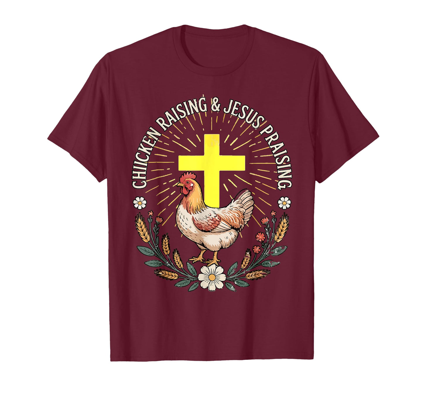 Jesus Prasing And Chicken Raising Funny Faith Farm Girls T-Shirt