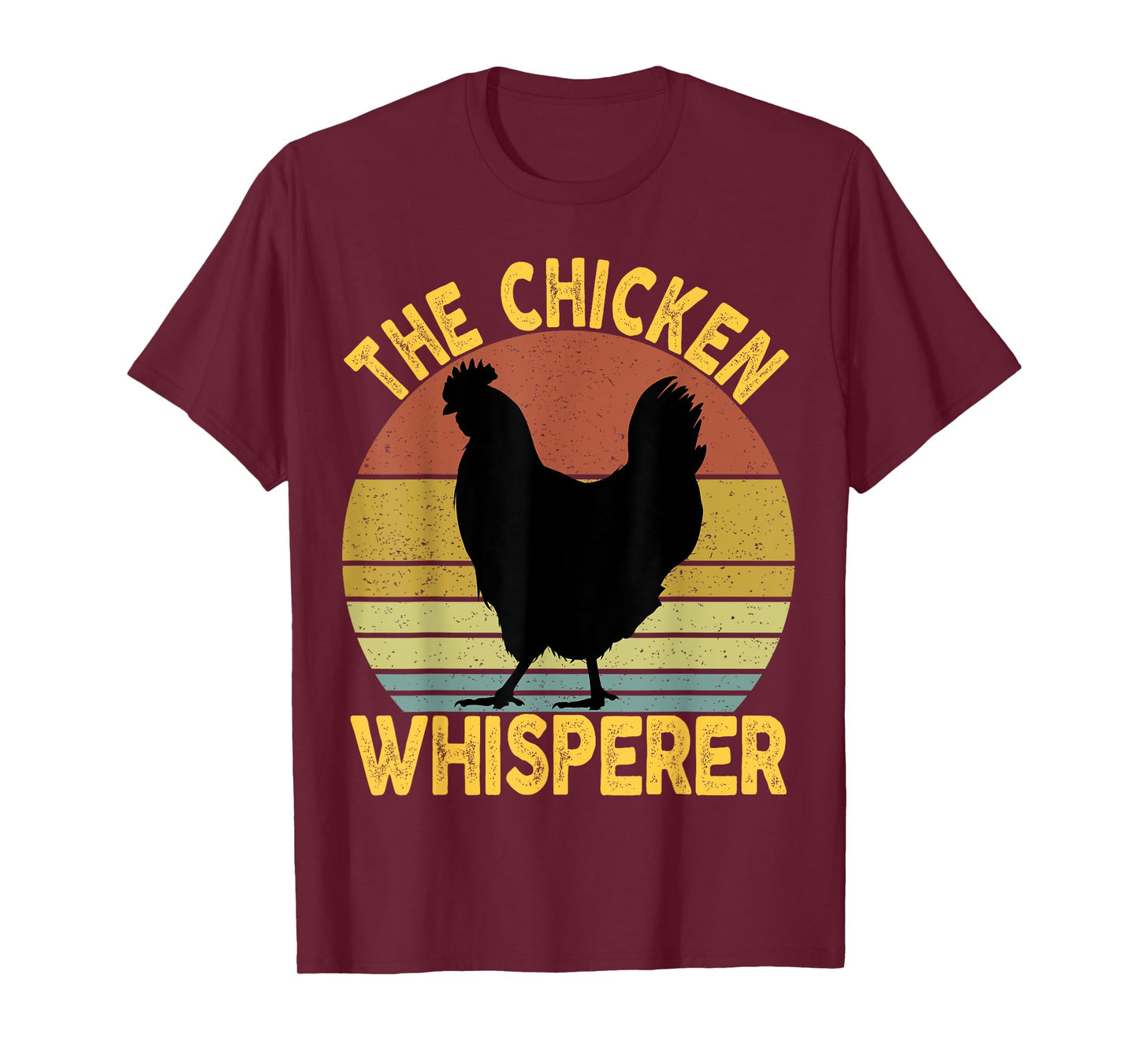 The Chicken Whisperer Tee For Men & Women - Chicken Lovers T-Shirt