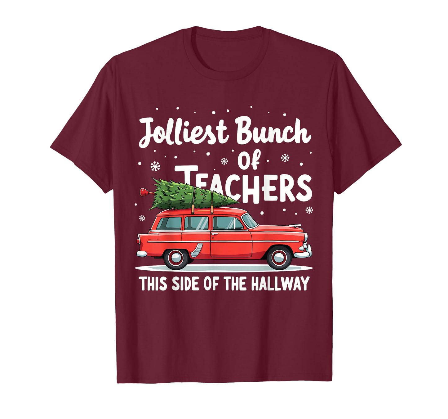 Jolliest Bunch Of Teachers This Side Of The Hallway Xmas PJ T-Shirt