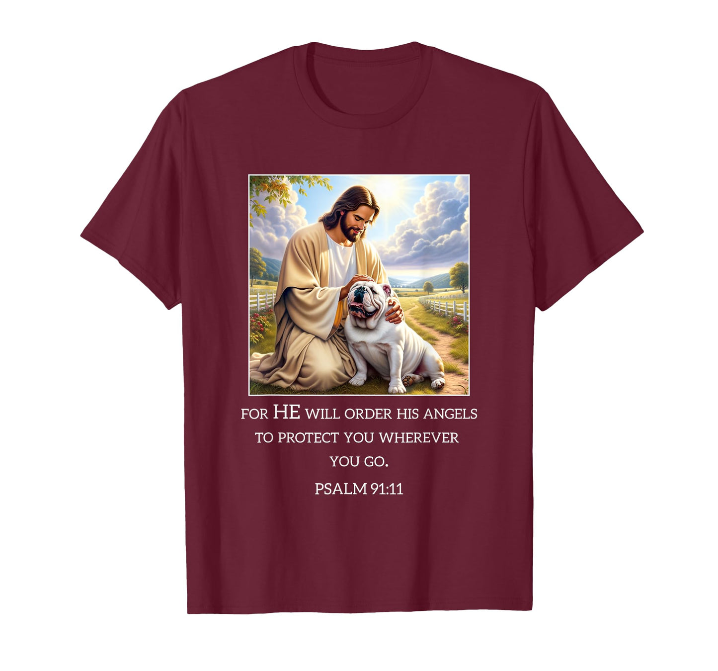 Jesus with Dogs Psalm 99 11- Jesus and a Bulldog T-Shirt