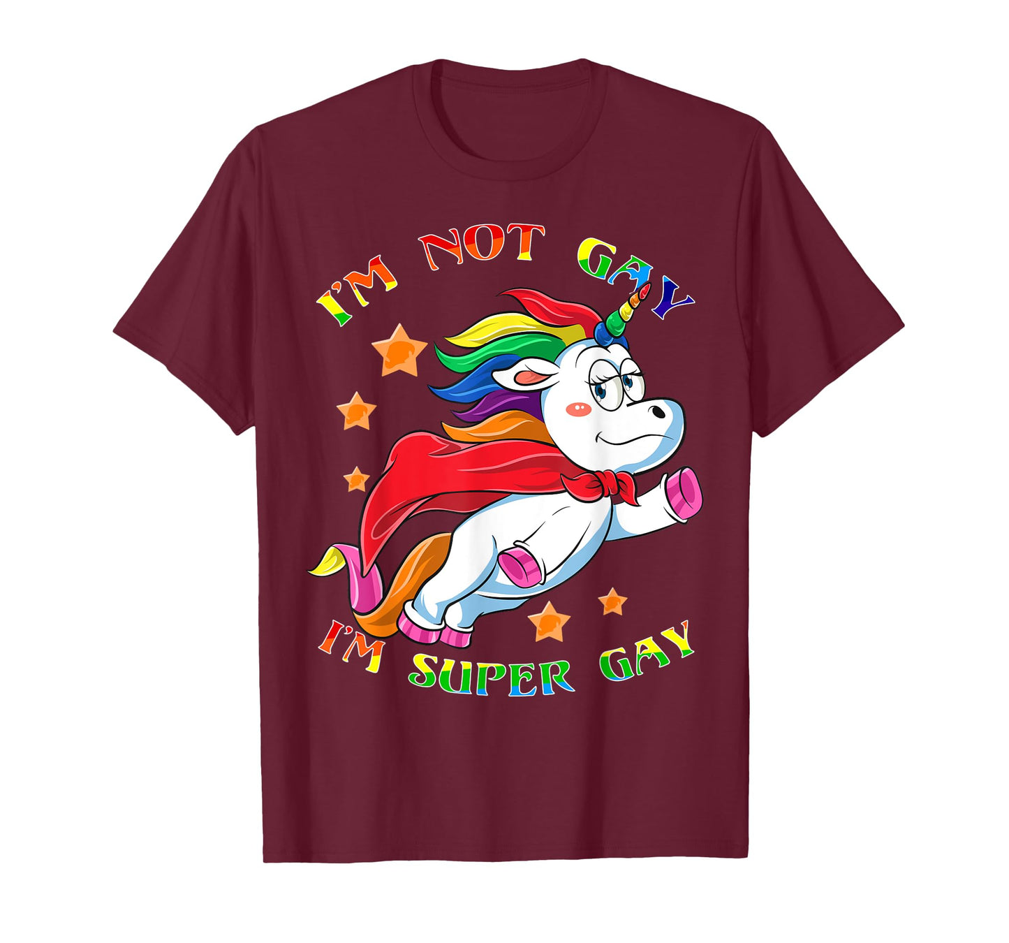 Unicorn Pride LGBT Ich bin nicht schwul Ich bin super schwul T-Shirt