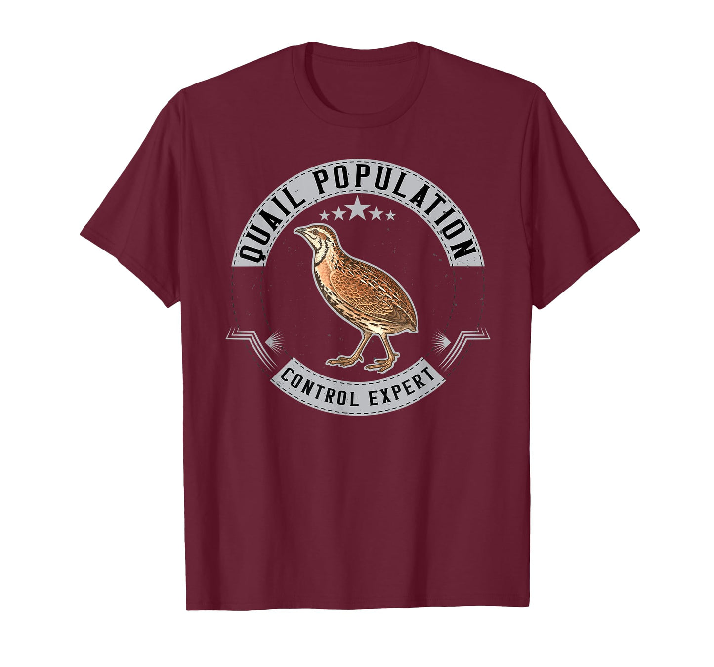 Quail Population Control Expert Funny Quails Hunting Hunter T-Shirt