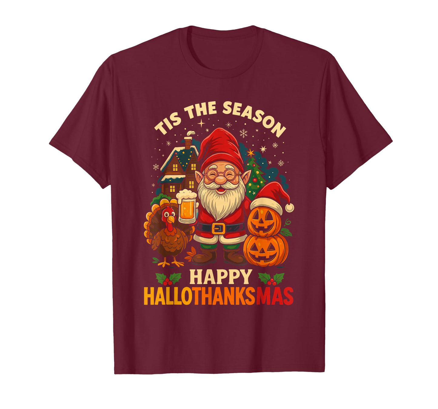 Gnome Happy Hallothanksmas Shirt Halloween Thanksgiving Xmas T-Shirt