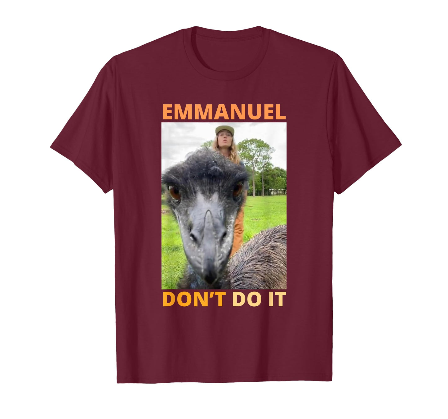 Funny Ostrich Meme Emmanuel Dont Do It Retro Vintage Emu T-Shirt