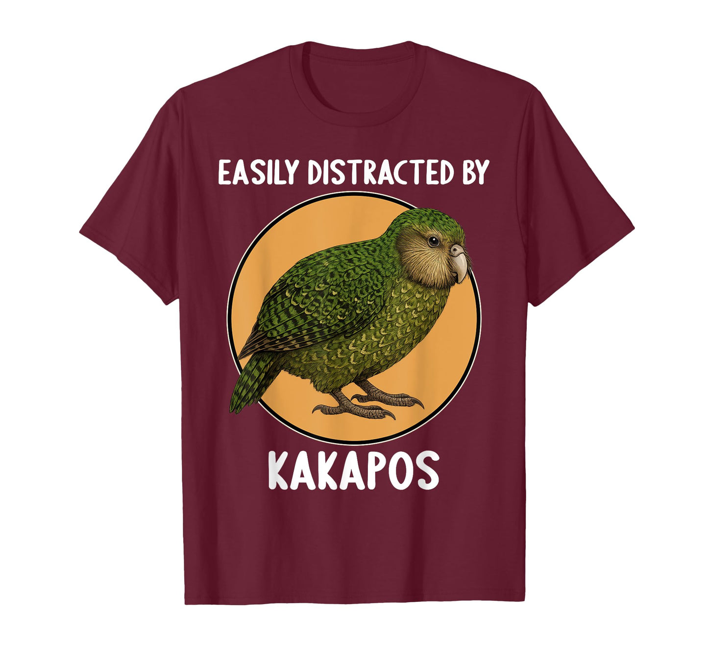 Easily distracted by Kakapos Kakapo T-Shirt