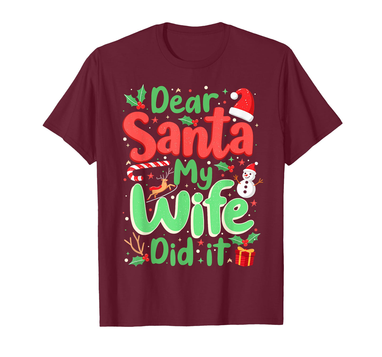 Dear Santa My Wife Did It Christmas PJs Husband Funny Xmas T-Shirt