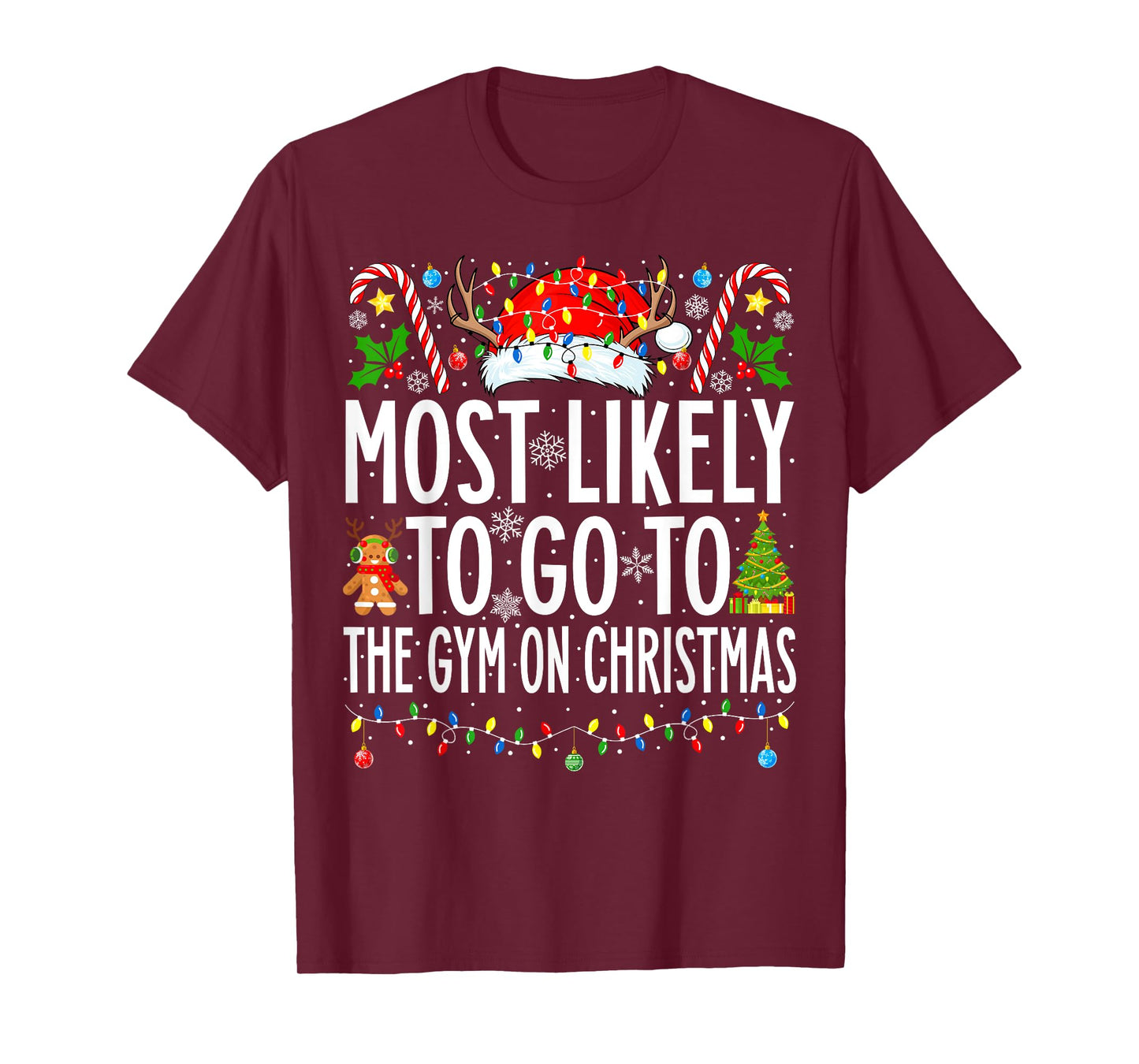 Most Likely To Go To Gym On Christmas Bodybuilding Xmas Gym T-Shirt