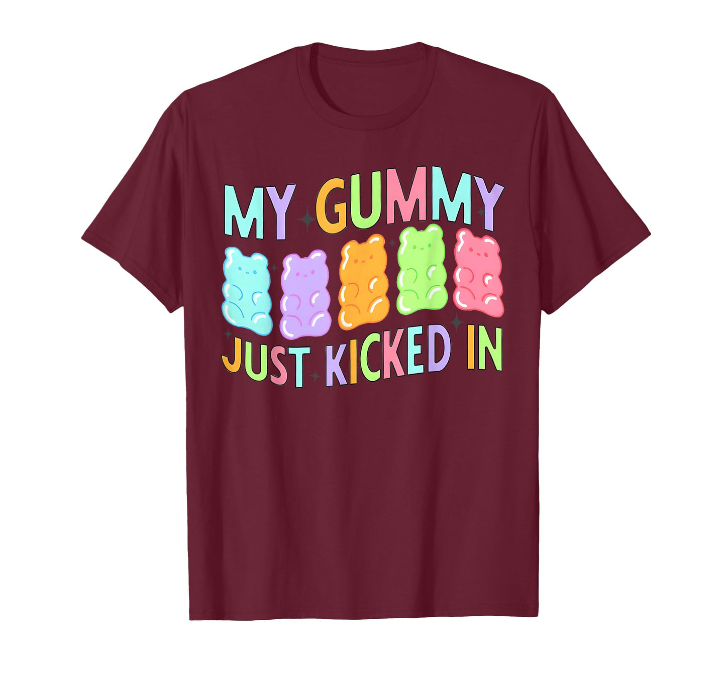 Funny My Gummy Just Kicked In Unisex-Adults Black Cotton 50% Polyester 50% Modern Casual Humorous Design T-Shirt