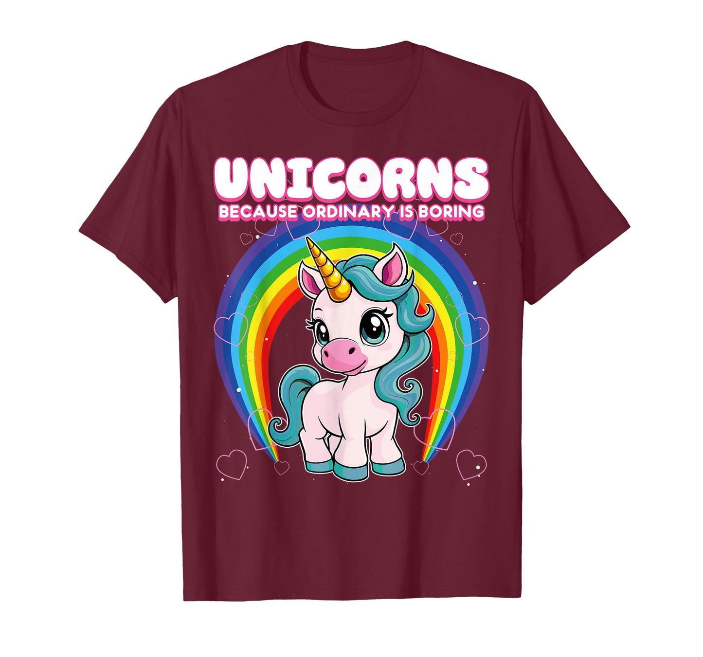 Unicorns Because Ordinary Is Boring Unicorn T-Shirt