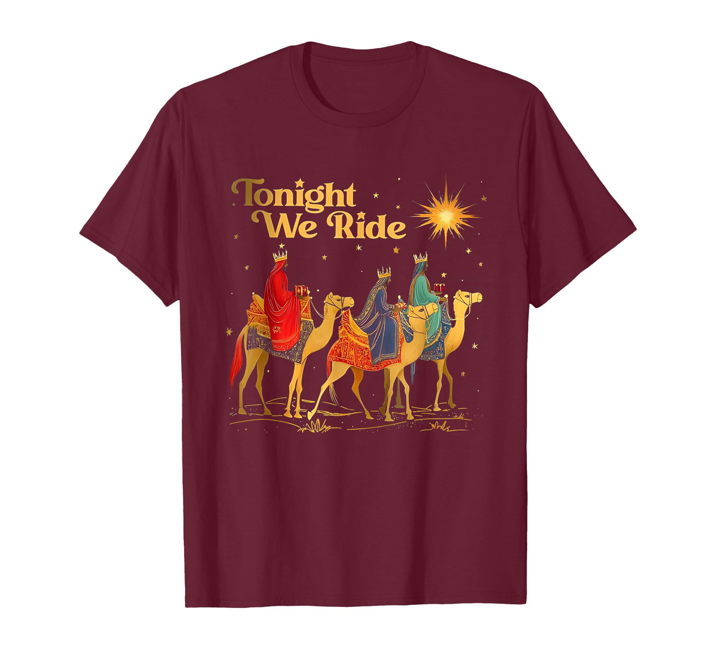 Tonight We Christmas Ride Men With Camel Ride Christian T-Shirt