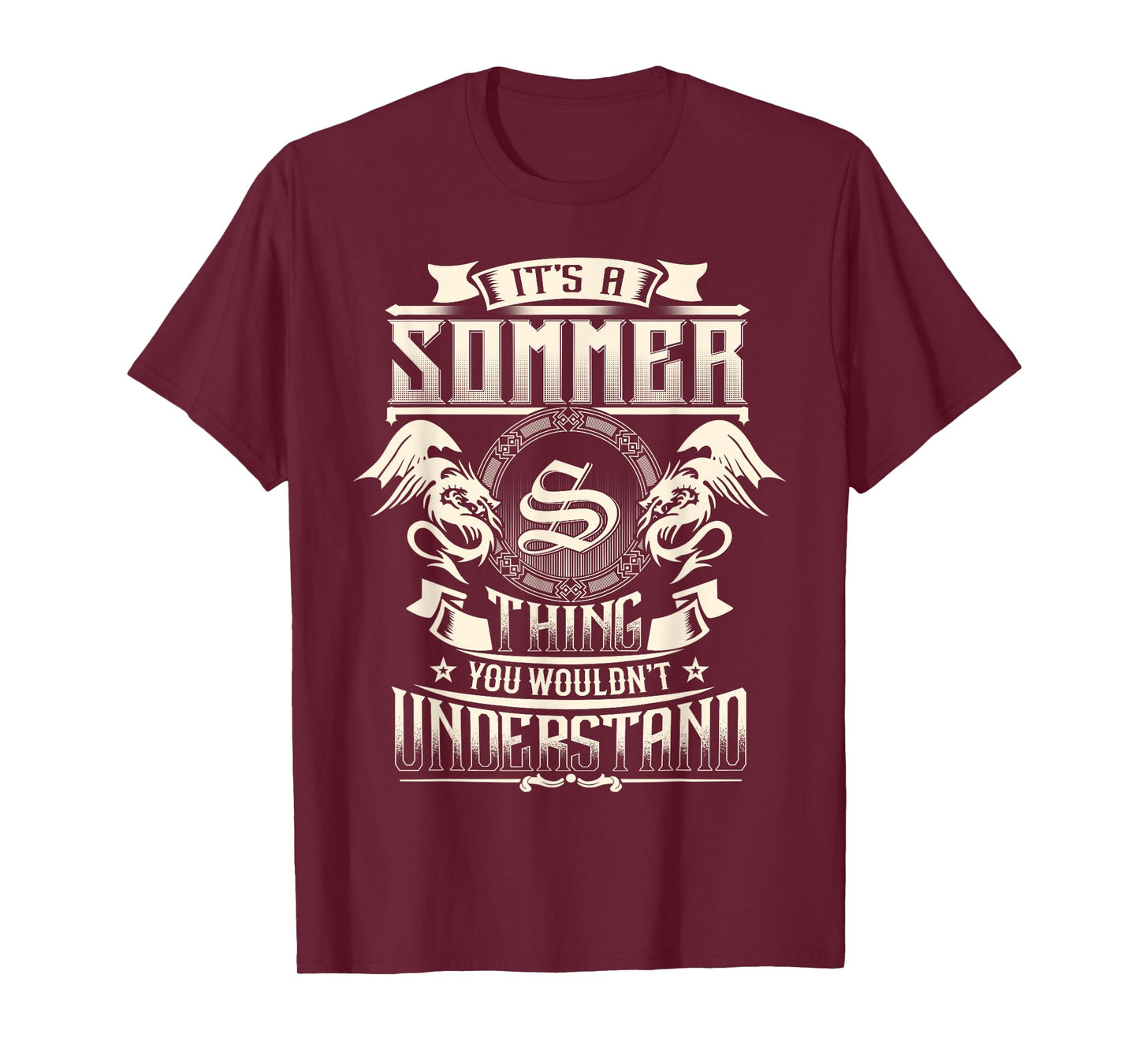 It's A SOMMER Thing You Wouldn't Understand Family Name T-Shirt