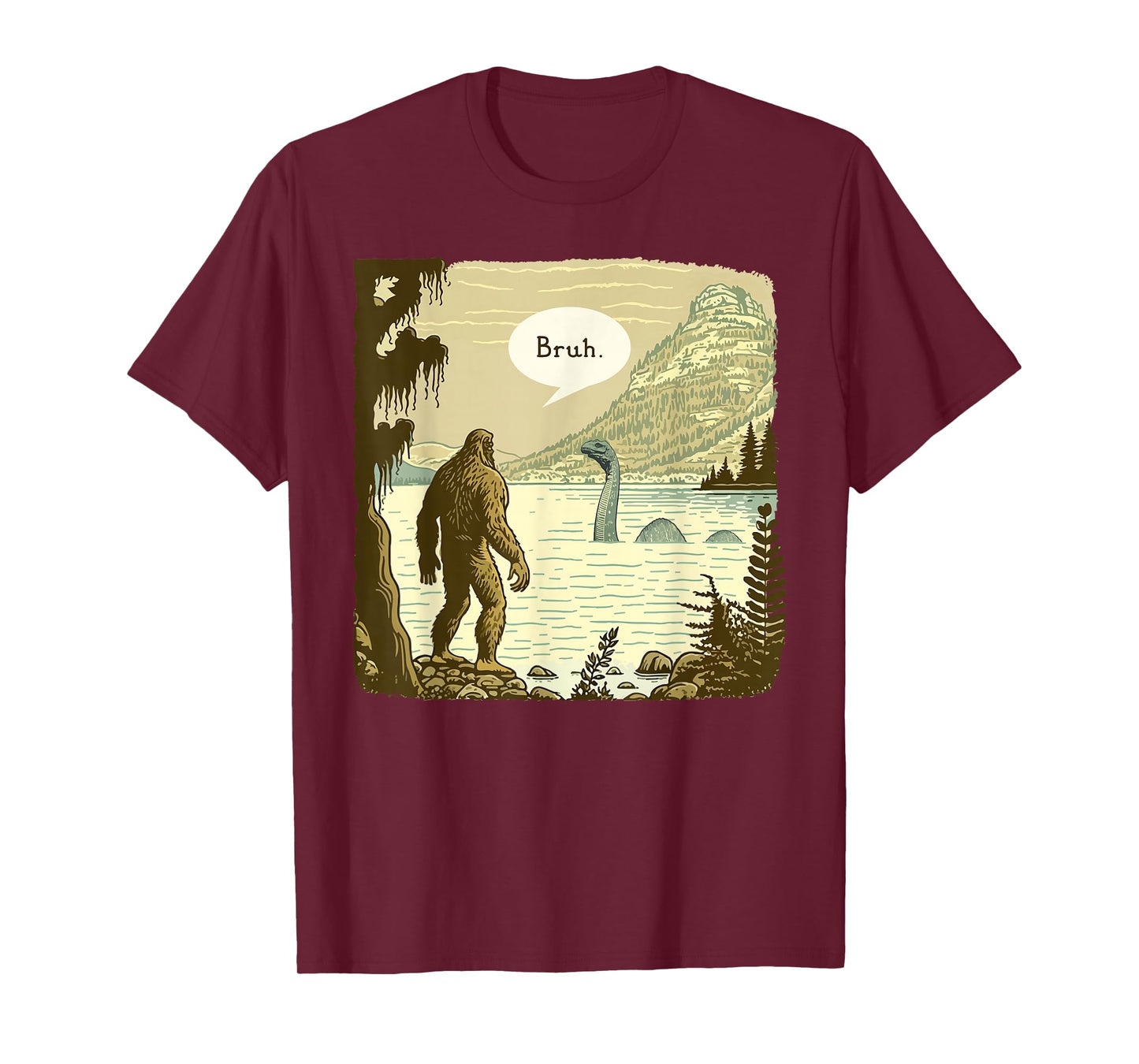 Funny Bigfoot Sasquatch Loch Ness Monster Introvert Bruh T-Shirt