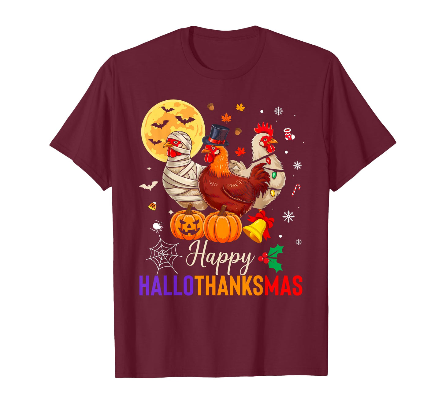 Chicken Halloween Thanksgiving Xmas Happy Hallothanksmas T-Shirt