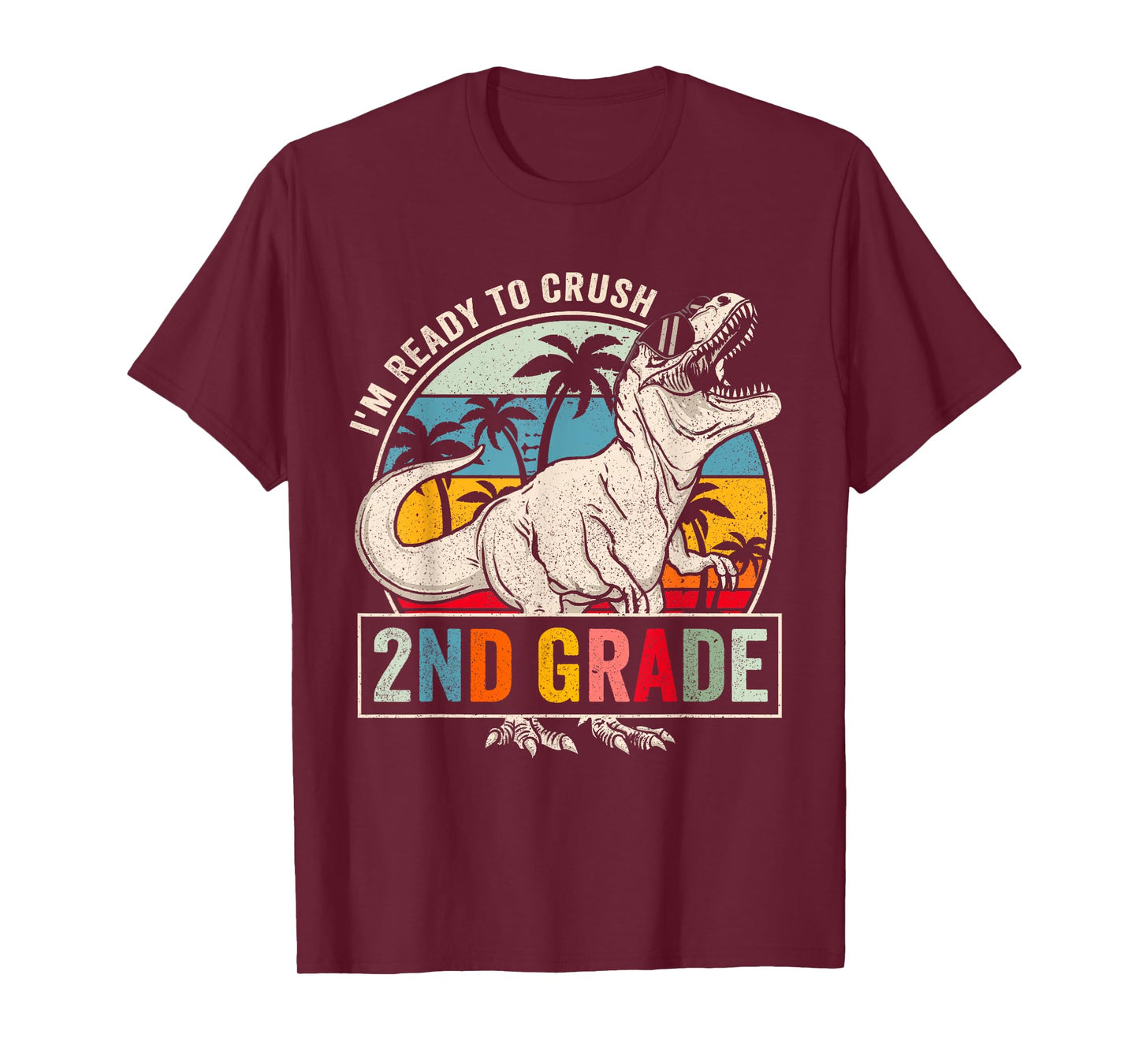 I'm Ready To Crush 2nd Grade Dinosaur Boys Back To School T-Shirt