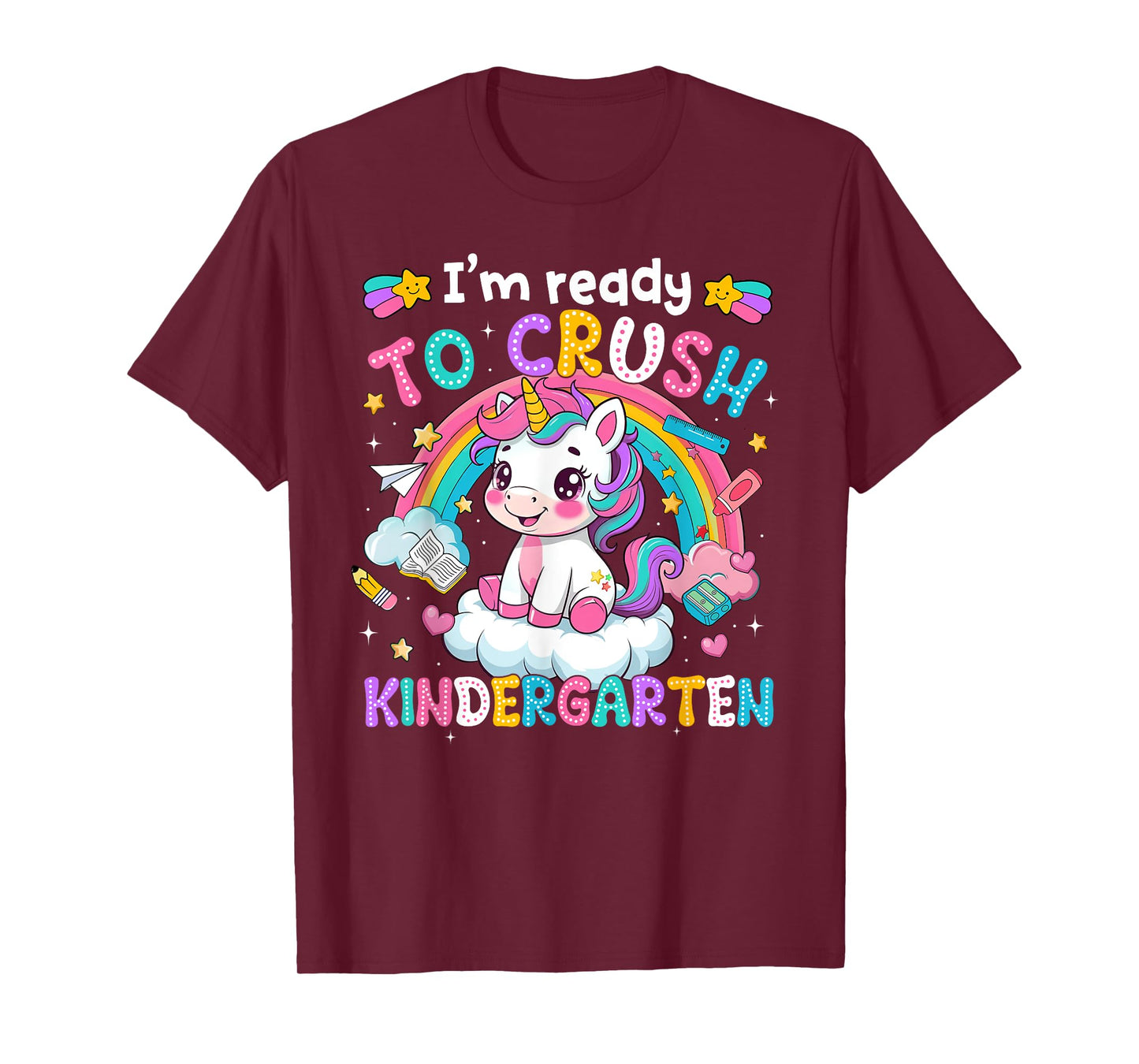 Magical Unicorn Ready Crush Kindergarten Girl Back To School T-Shirt