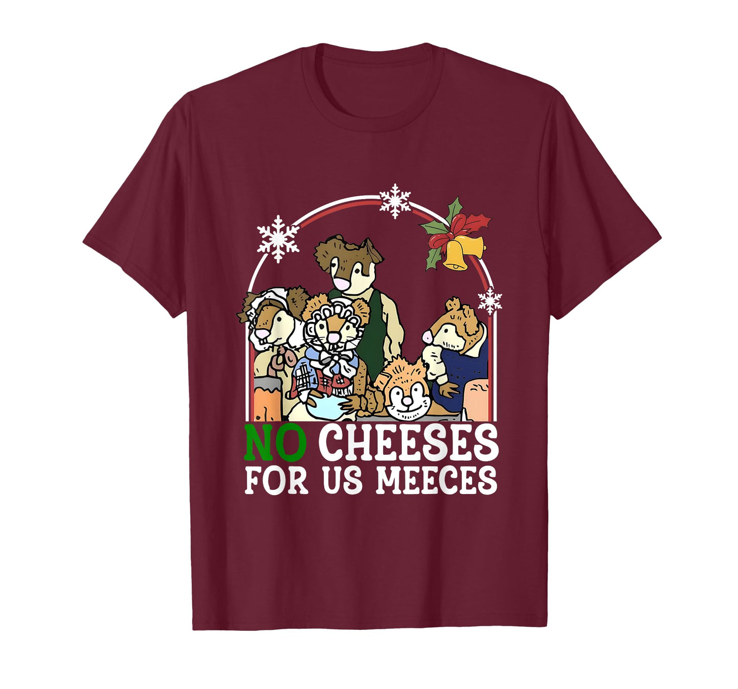 No Cheese Holiday For Us Christmas Meeces T-Shirt