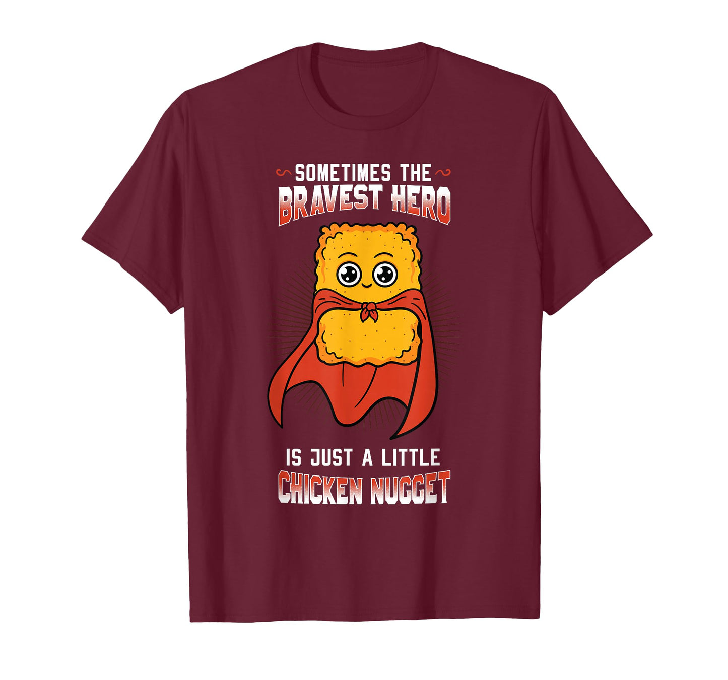 Chicken Nugget Fans Nuggies Lovers Nug Fast Food Eaters T-Shirt
