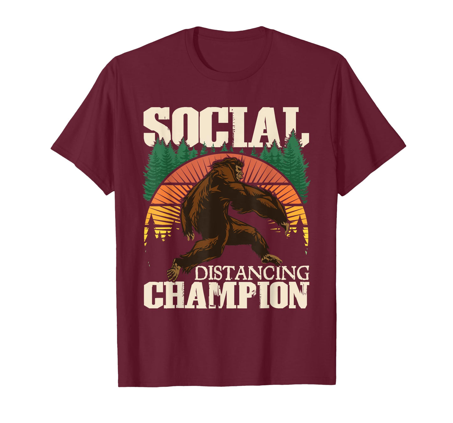 Social Distancing Champion - Funny Bigfoot Sasquatch T-Shirt