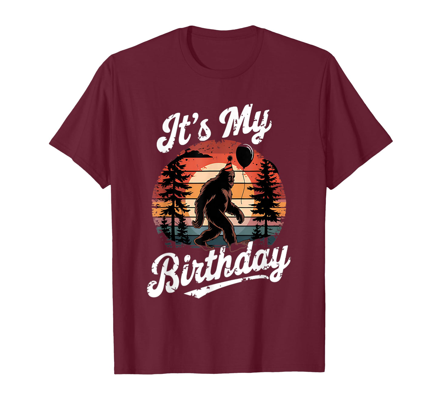 It's My Birthday Funny Bigfoot Sasquatch Bday Retro T-Shirt