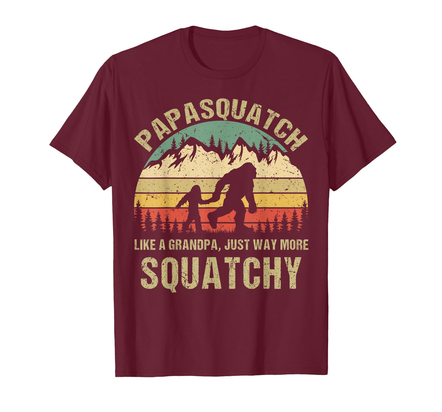 Retro Papa Squatch Like A Grandpa Funny Bigfoot Sasquatchy T-Shirt