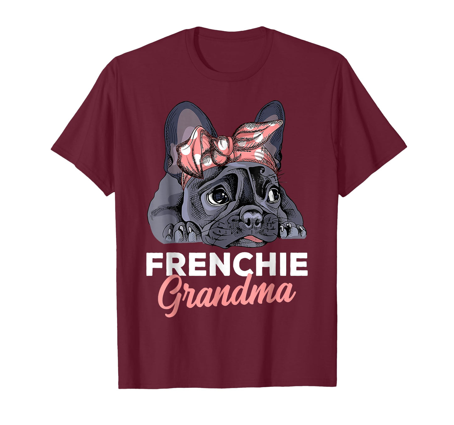 French Bulldog Grandma Frenchie Dog mother's day funny T-Shirt
