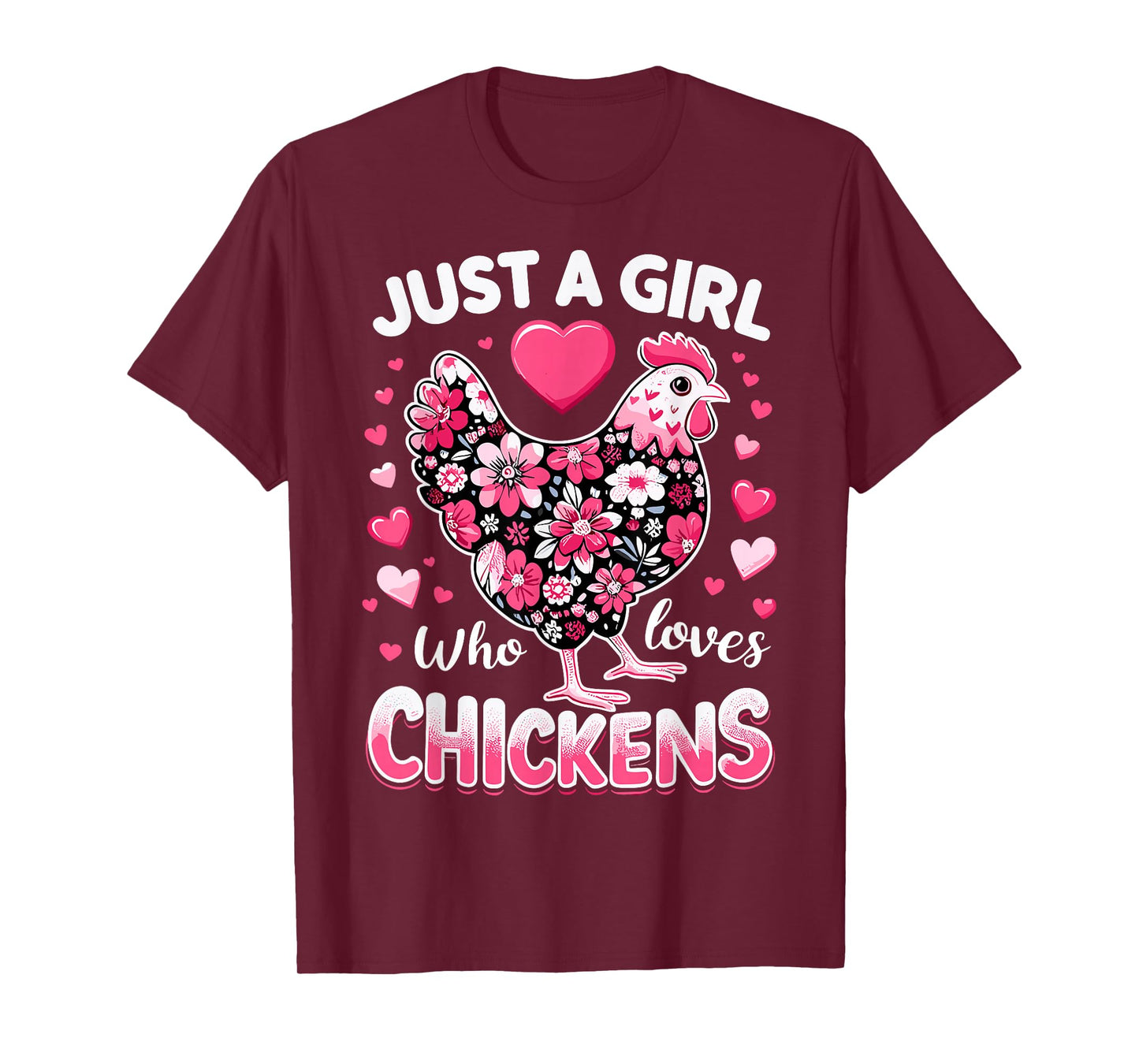 Just A Girl Who Loves Chickens Cute Farm Animal Chicken T-Shirt