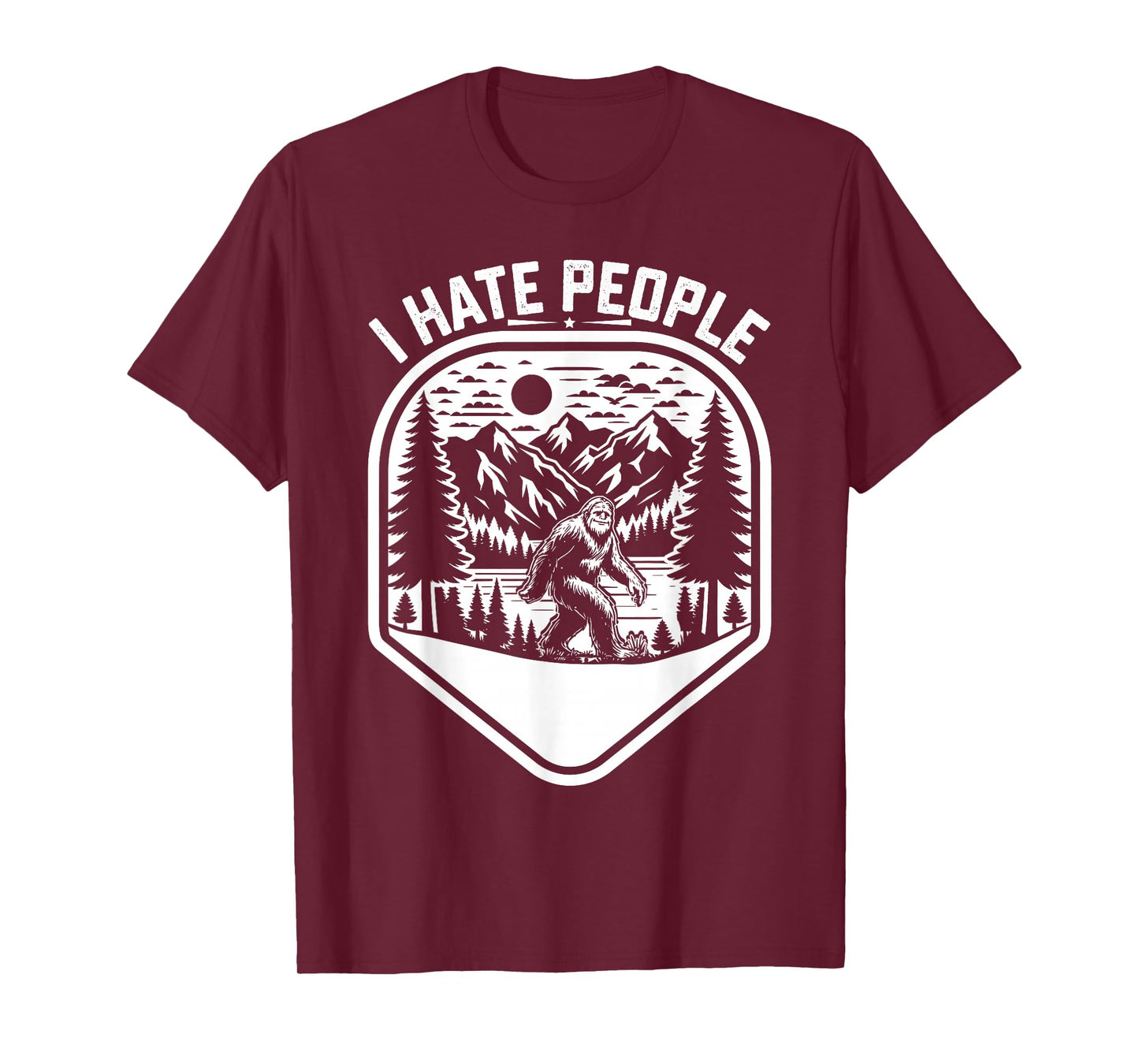 Retro Camping Bigfoot Sasquatch I Hate People Funny T-Shirt