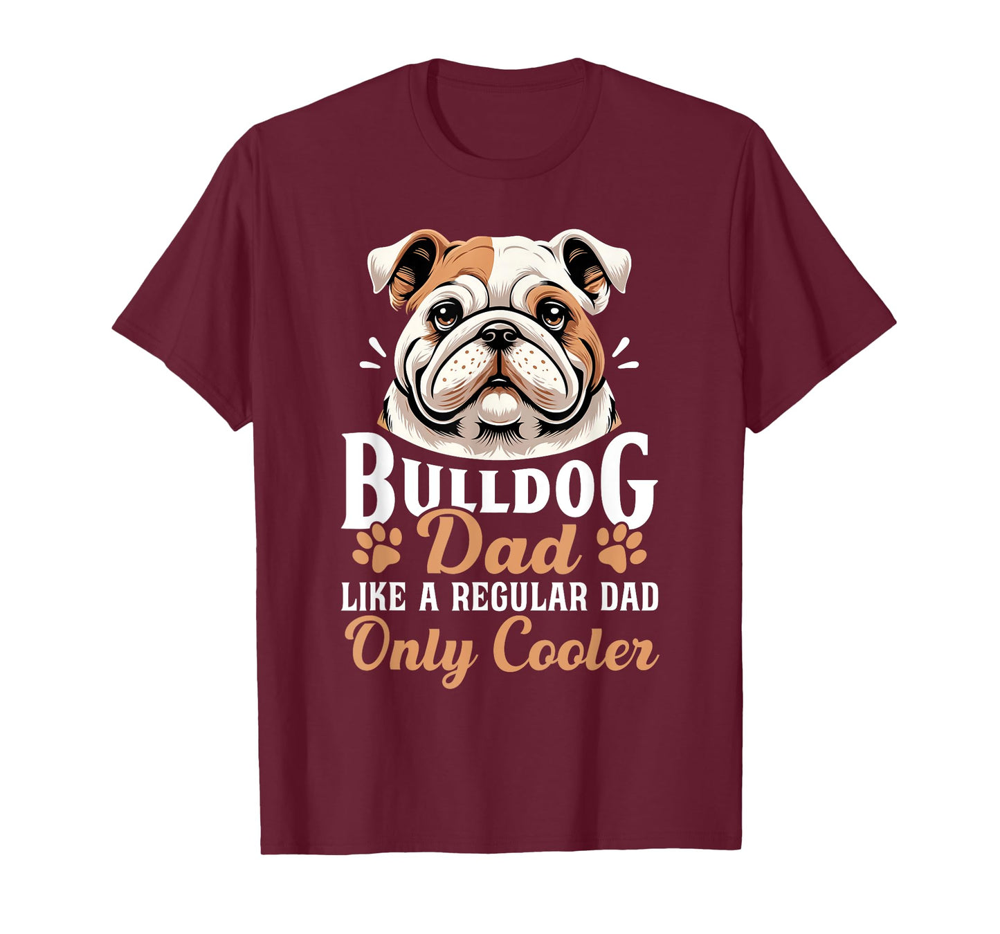 Bulldog Dad Funny Father's Day for Dog Owners Men T-Shirt