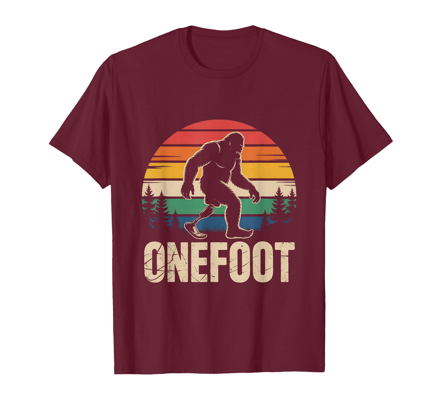 Onefoot Prosthetic Leg Amputee Recovery Bigfoot T-Shirt