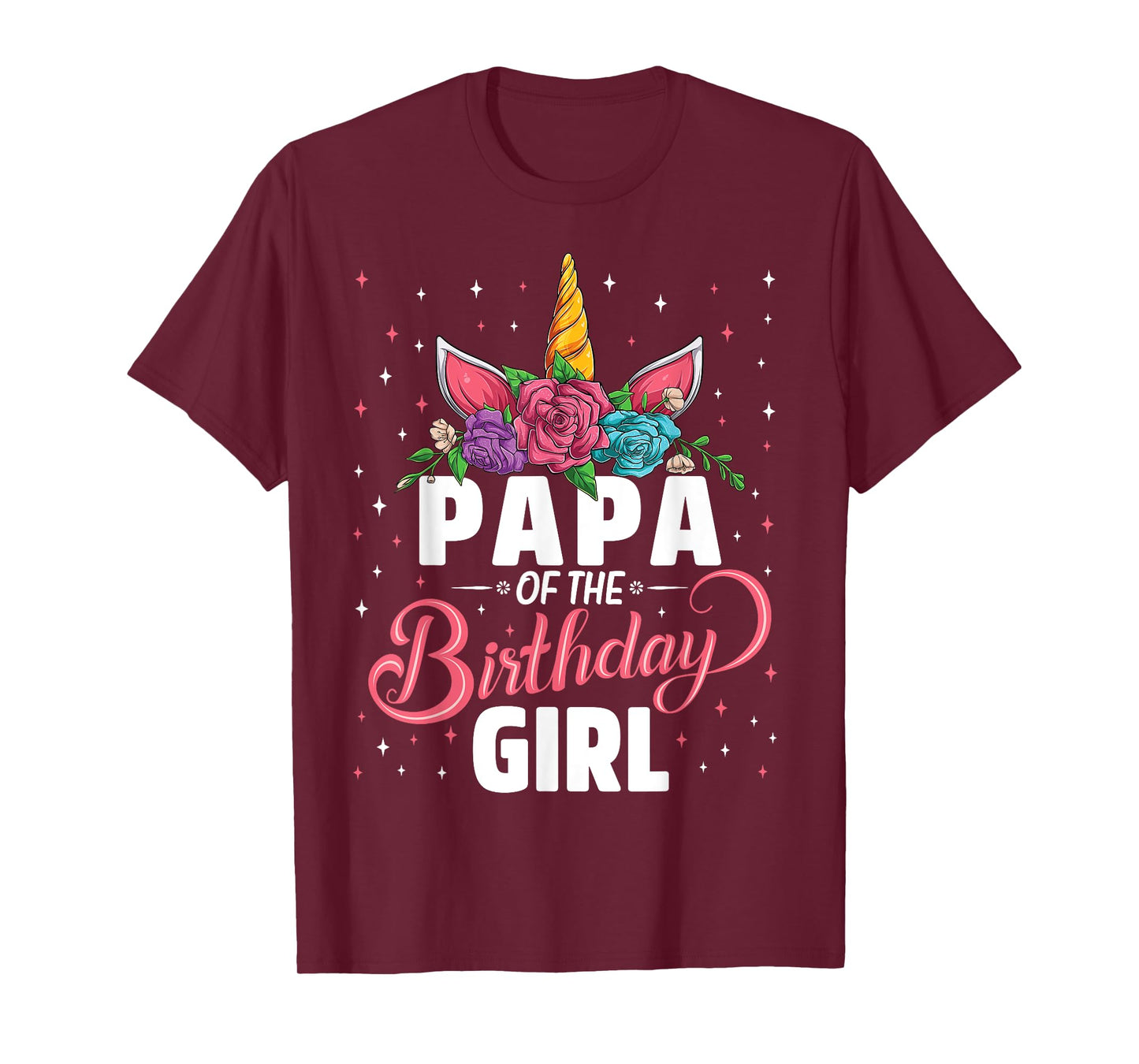 Papa Of The Birthday Girl Unicorn Girls Family Matching T-Shirt
