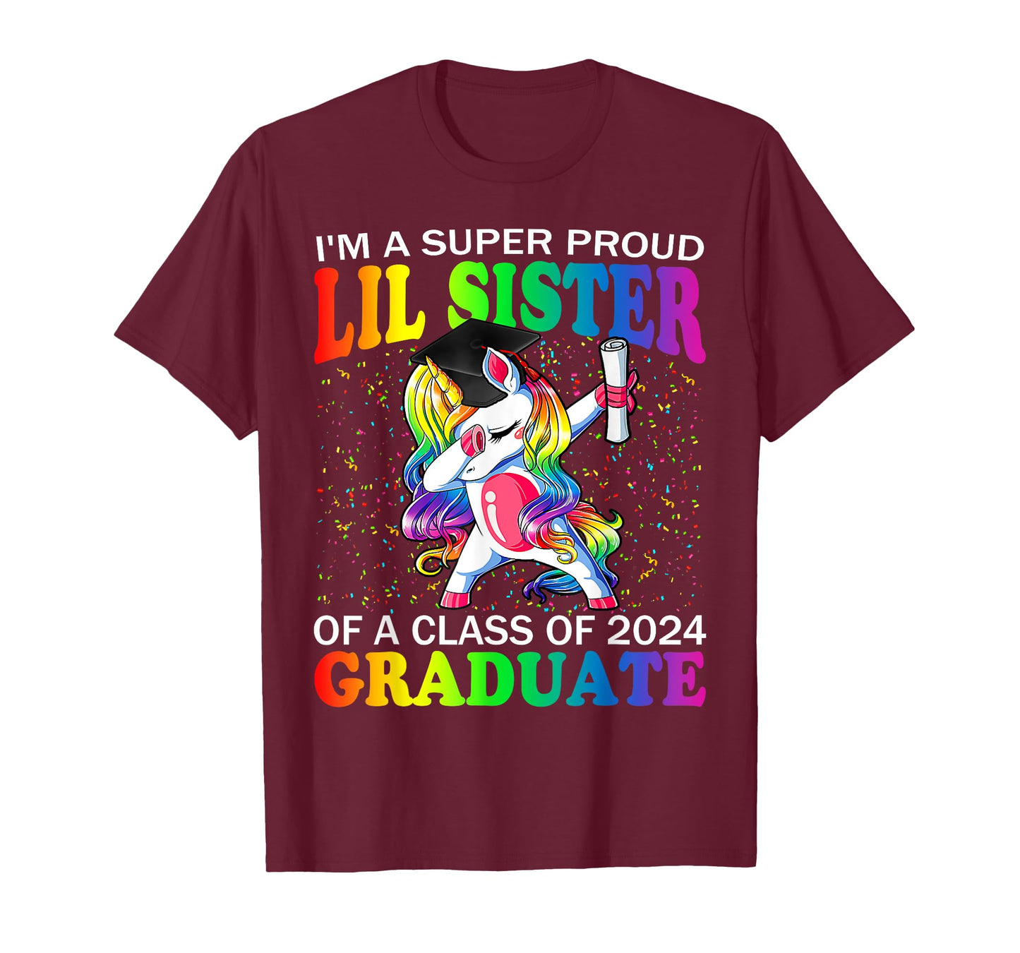 I'm A Super Proud Lil Sister Of A Class Of 2024 Graduate T-Shirt