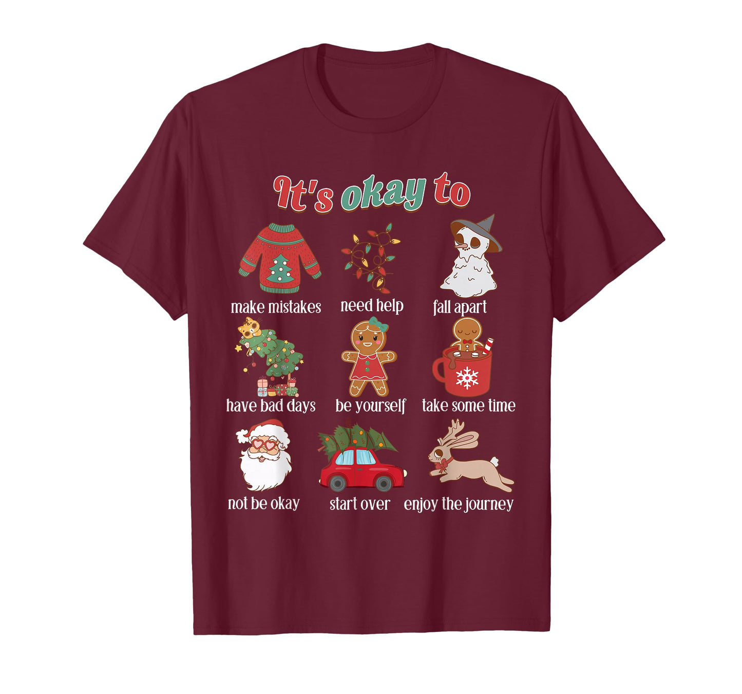 It's Okay To Mental Health Christmas School Counselor Xmas T-Shirt