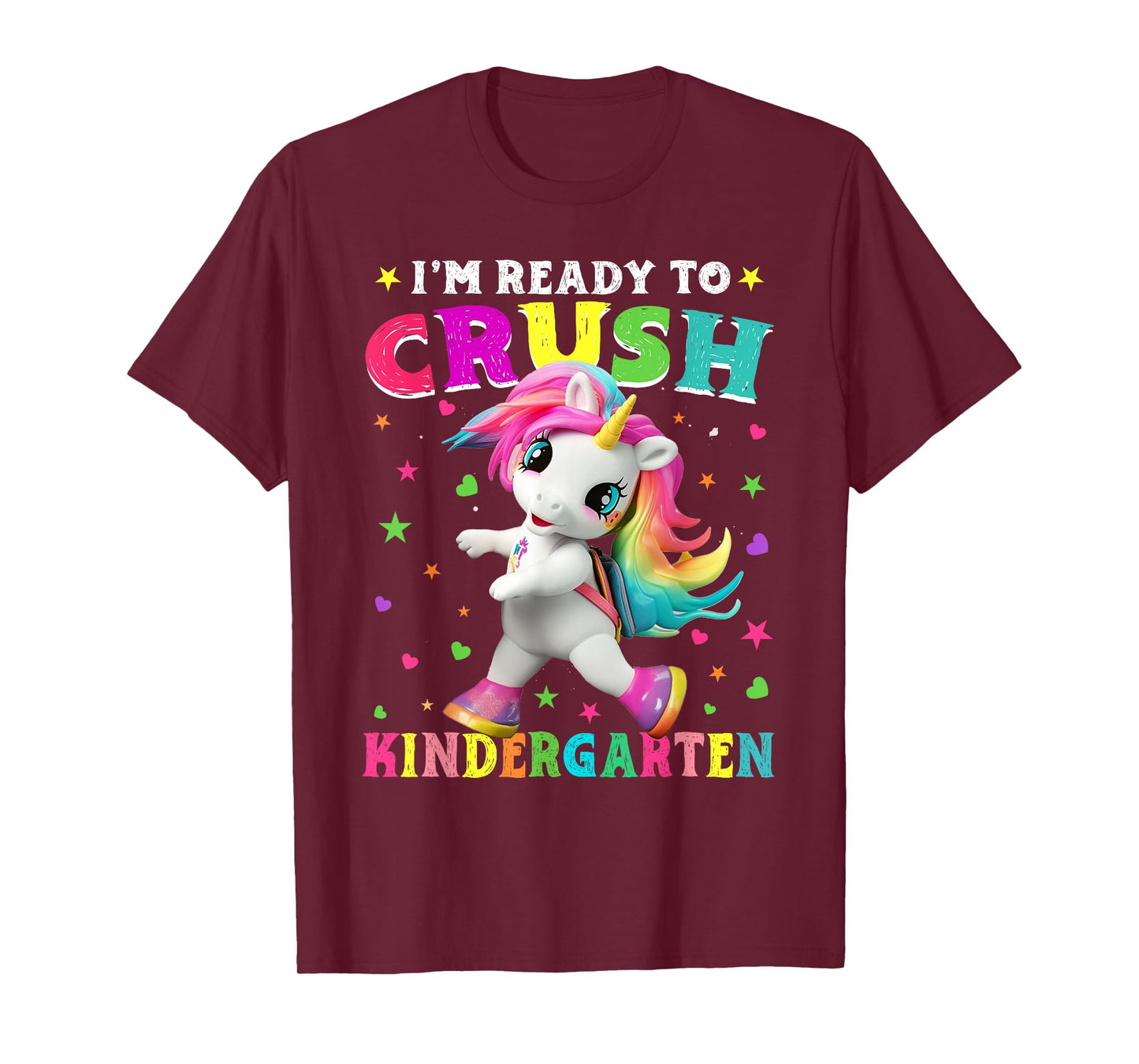 I'm Ready To Crush Kindergarten Unicorn Back To School Girls T-Shirt