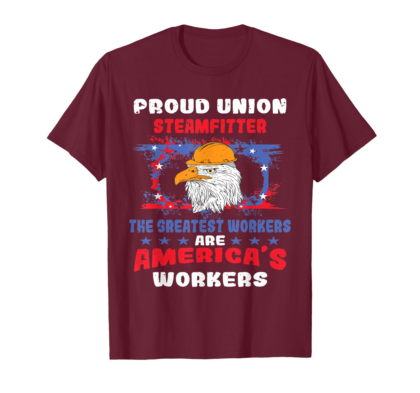 Union Steamfitter Tshirt For Patriotic Workers T-Shirt for Women Men