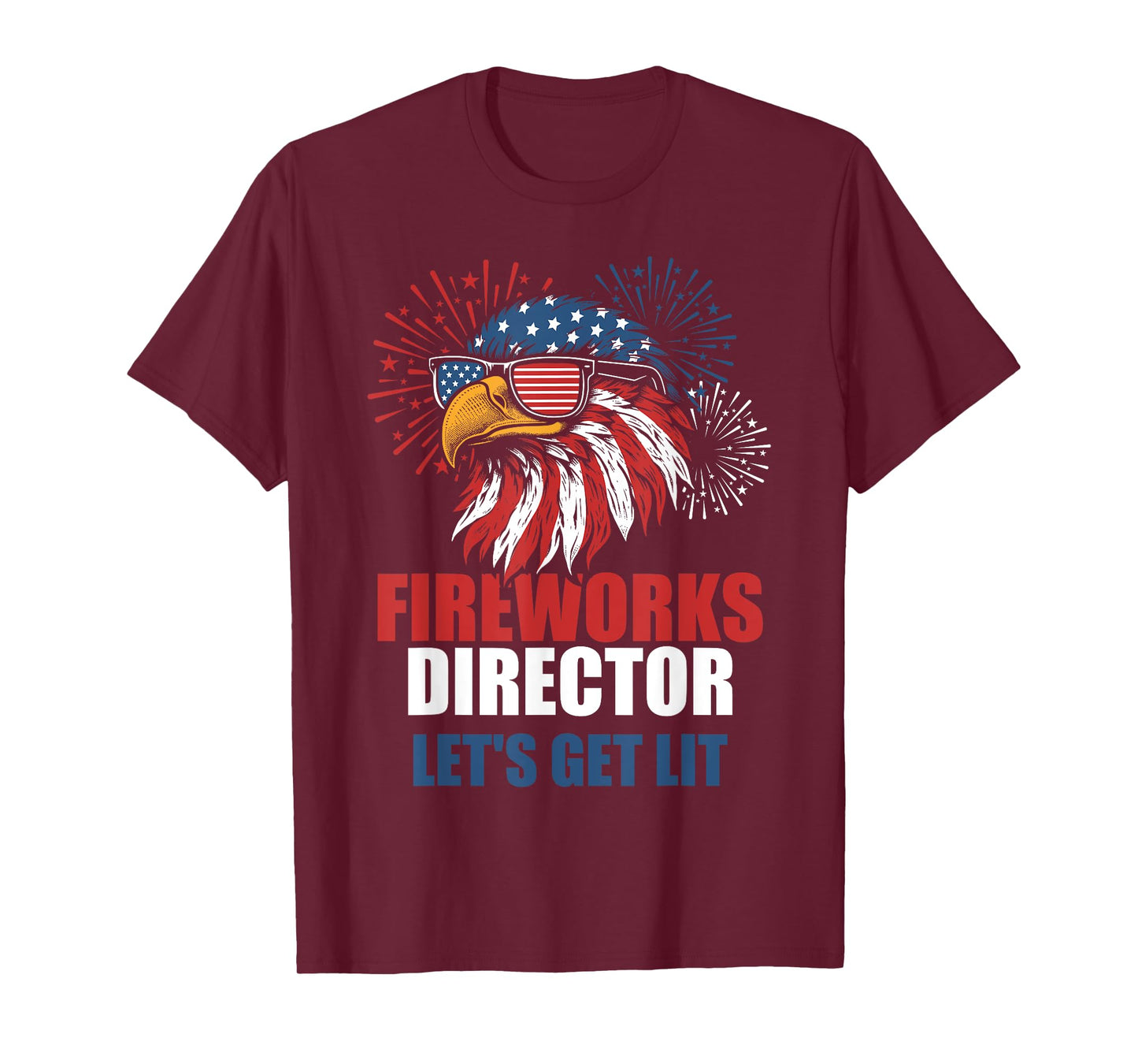 Funny 4th of July Fireworks Lets Get Lit Eagle American Flag T-Shirt