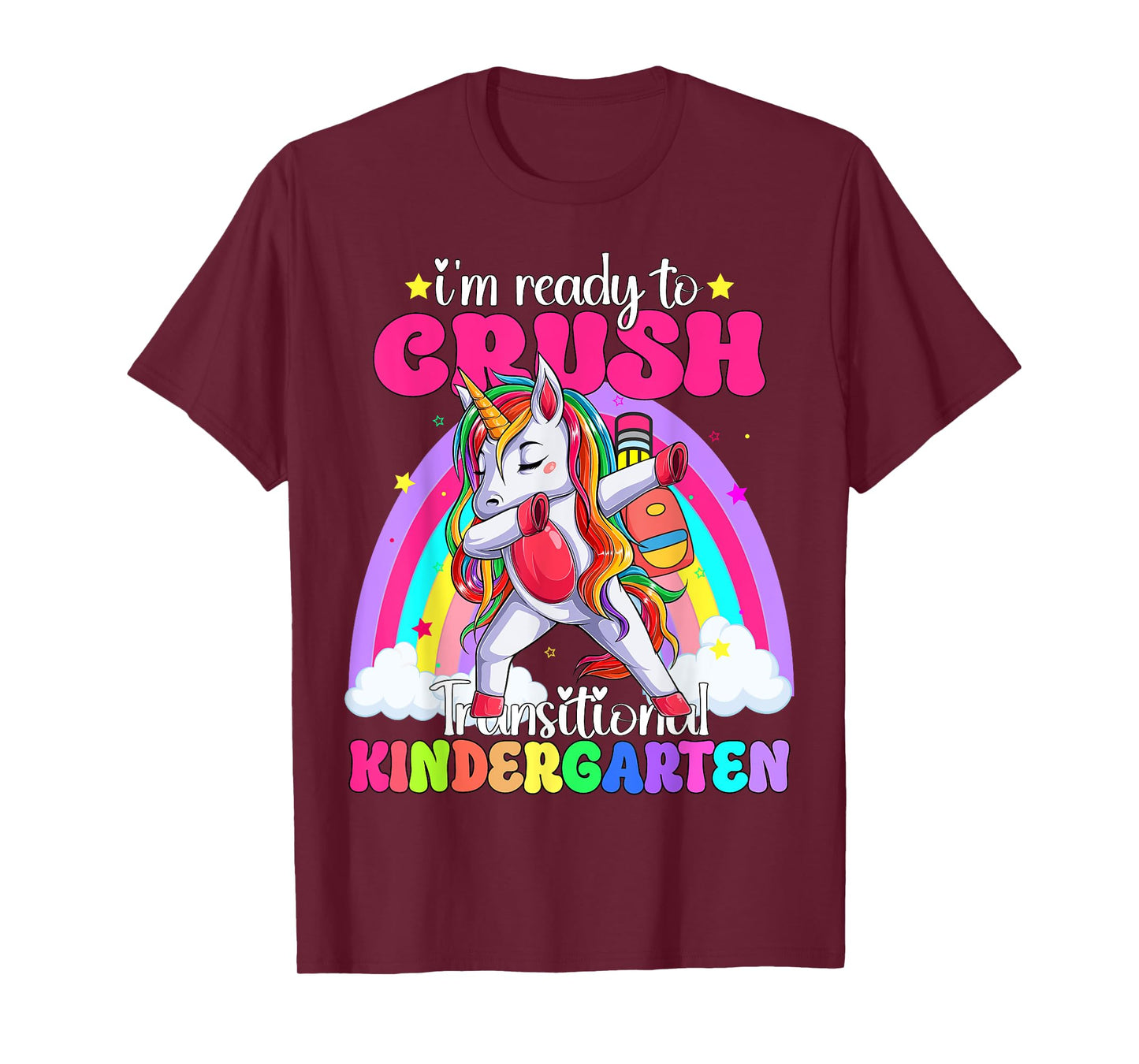 I'm Ready To Crush Transitional Kindergaten TK Unicorn Girls T-Shirt