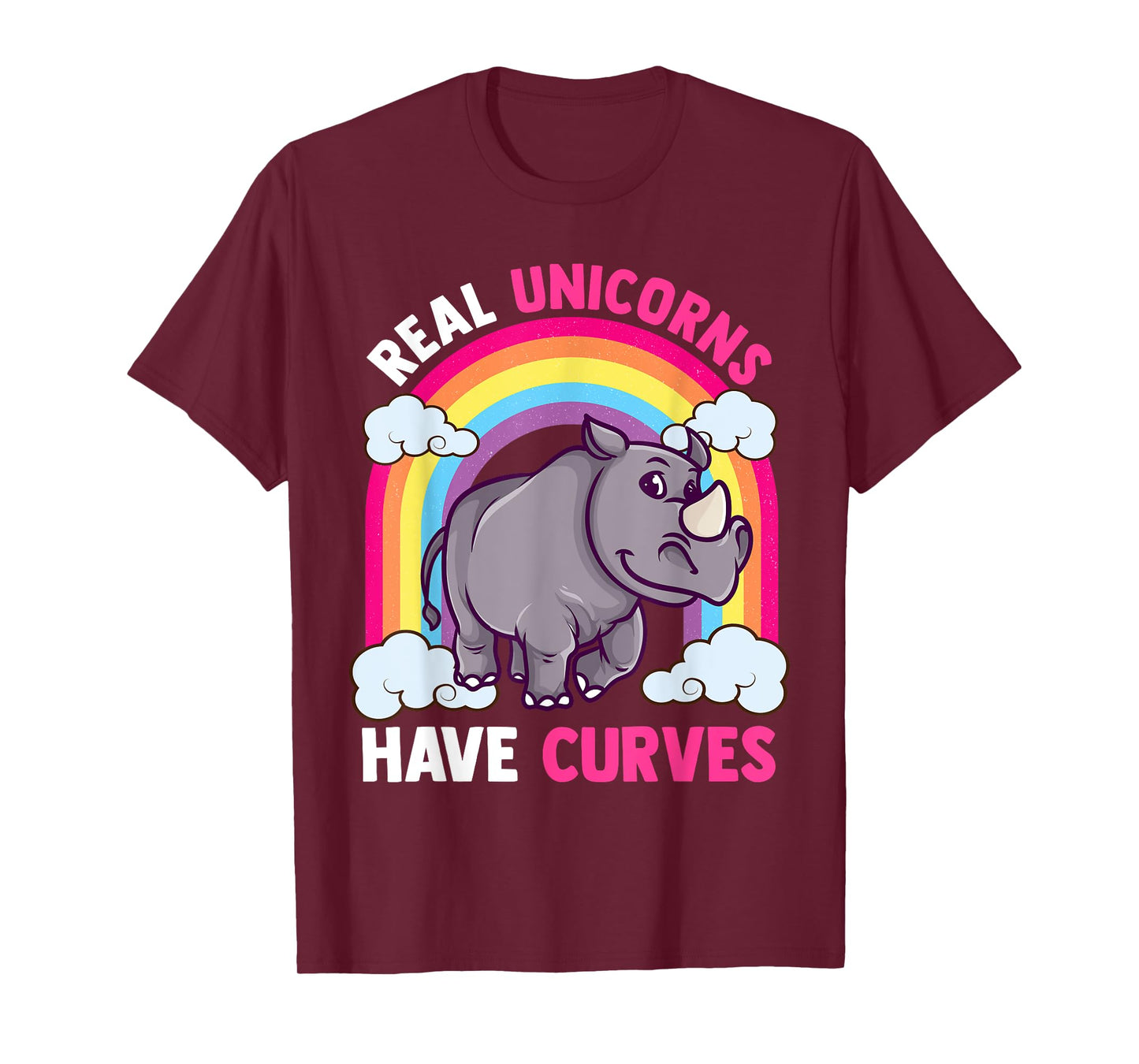 Real Unicorns Have Curves Funny Rhinoceros Animals Lover T-Shirt