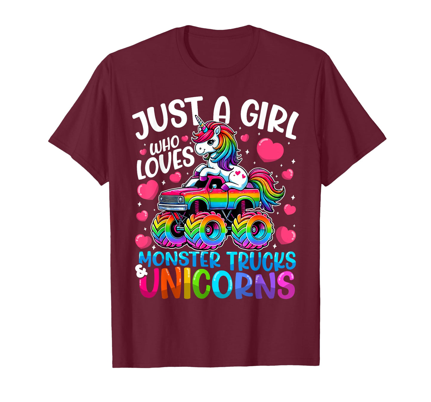 Just a Girl Who Loves Monster Trucks and Unicorns T-Shirt