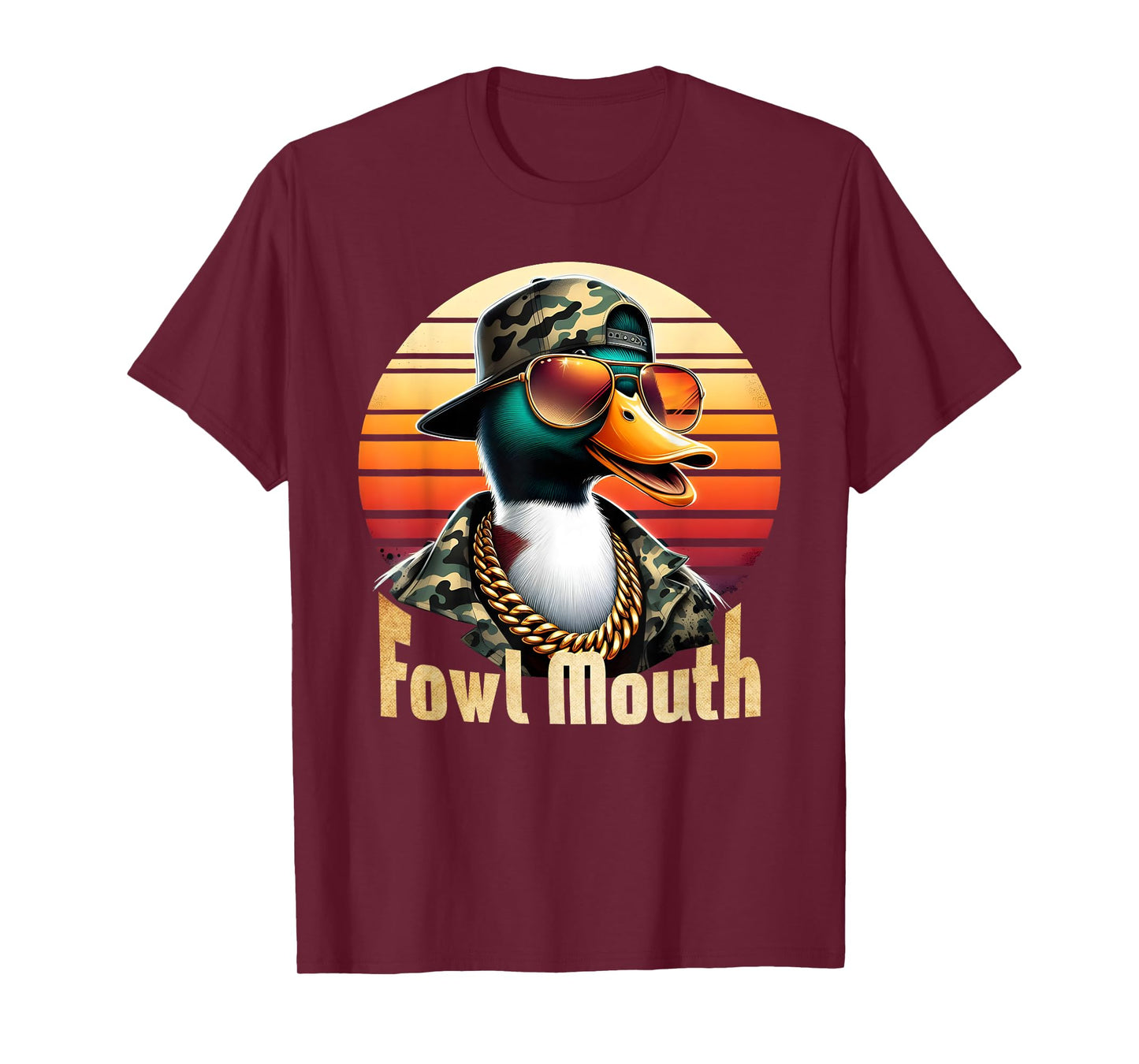 Fowl Mouth Duck Hunting Goose Hunt Funny Duck Hunter T-Shirt