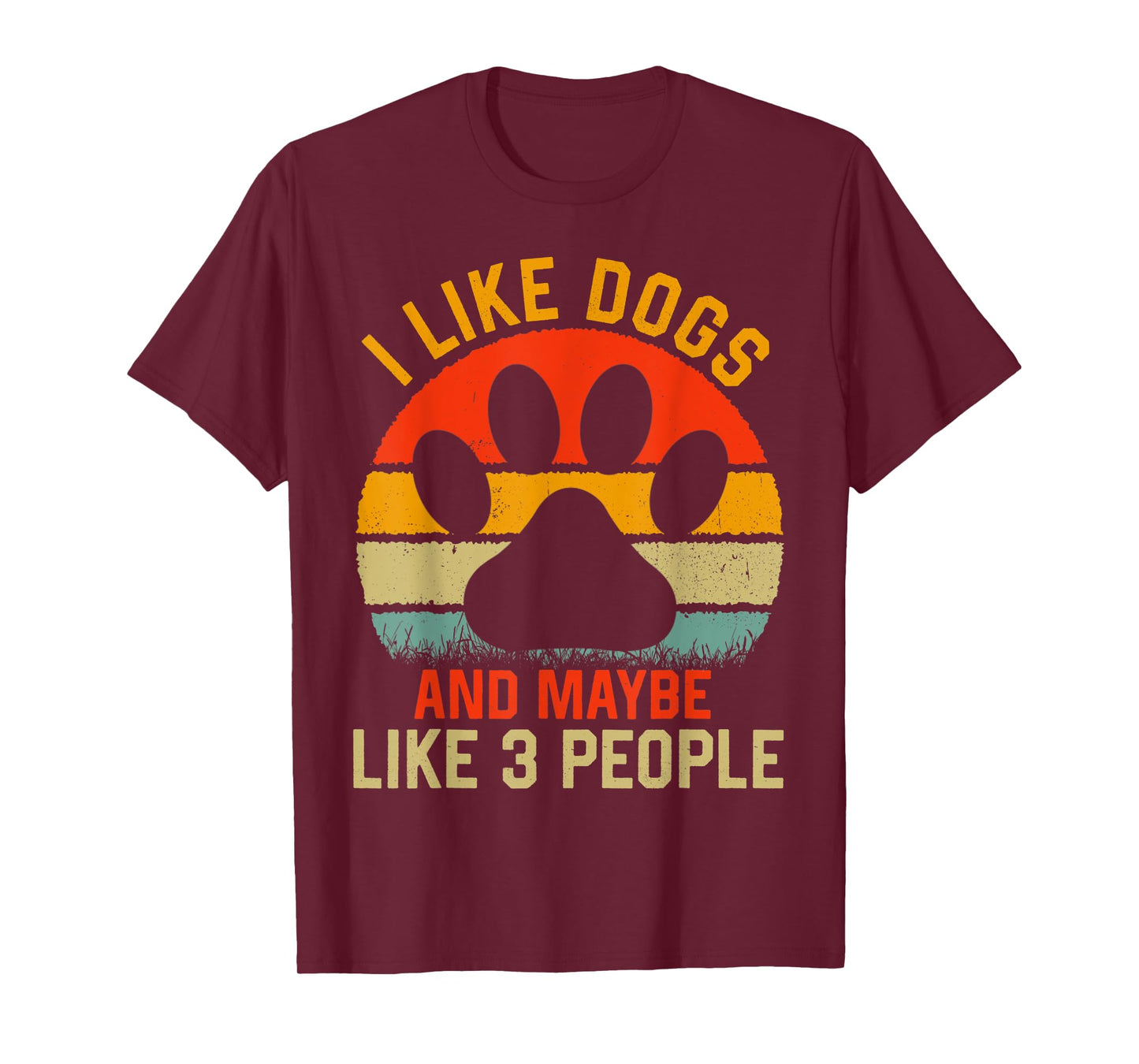 i Like dogs And Maybe Like 3 People dog Retro Men Women Kids T-Shirt