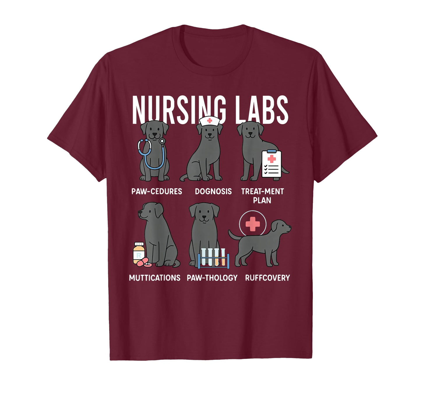 Labrador Retriever RN Nurse Lab Dogs Nursing Pups T-Shirt