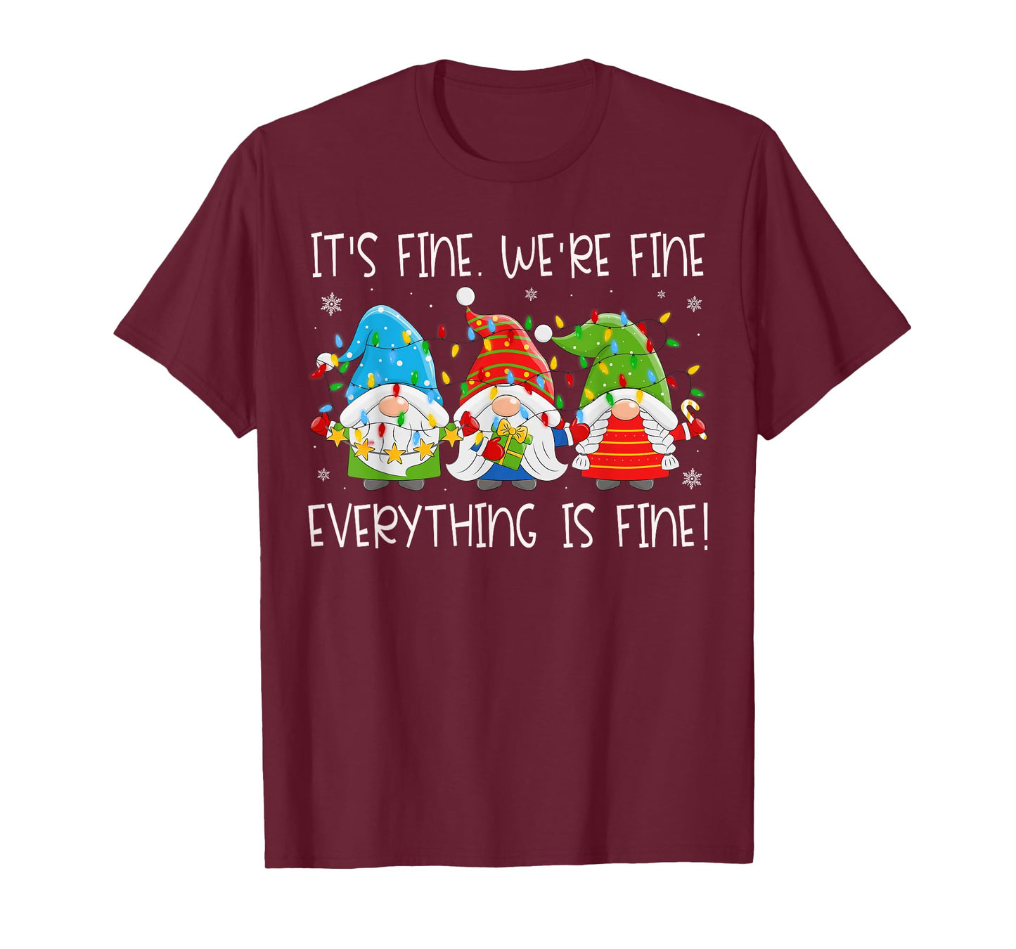 Teacher It's Fine We're Fine Everything is Fine Gnome Xmas T-Shirt
