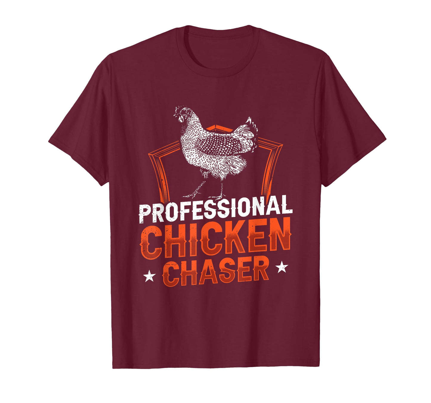 Professional Chicken Chaser Farmer Chickens Lover Farm Funny T-Shirt
