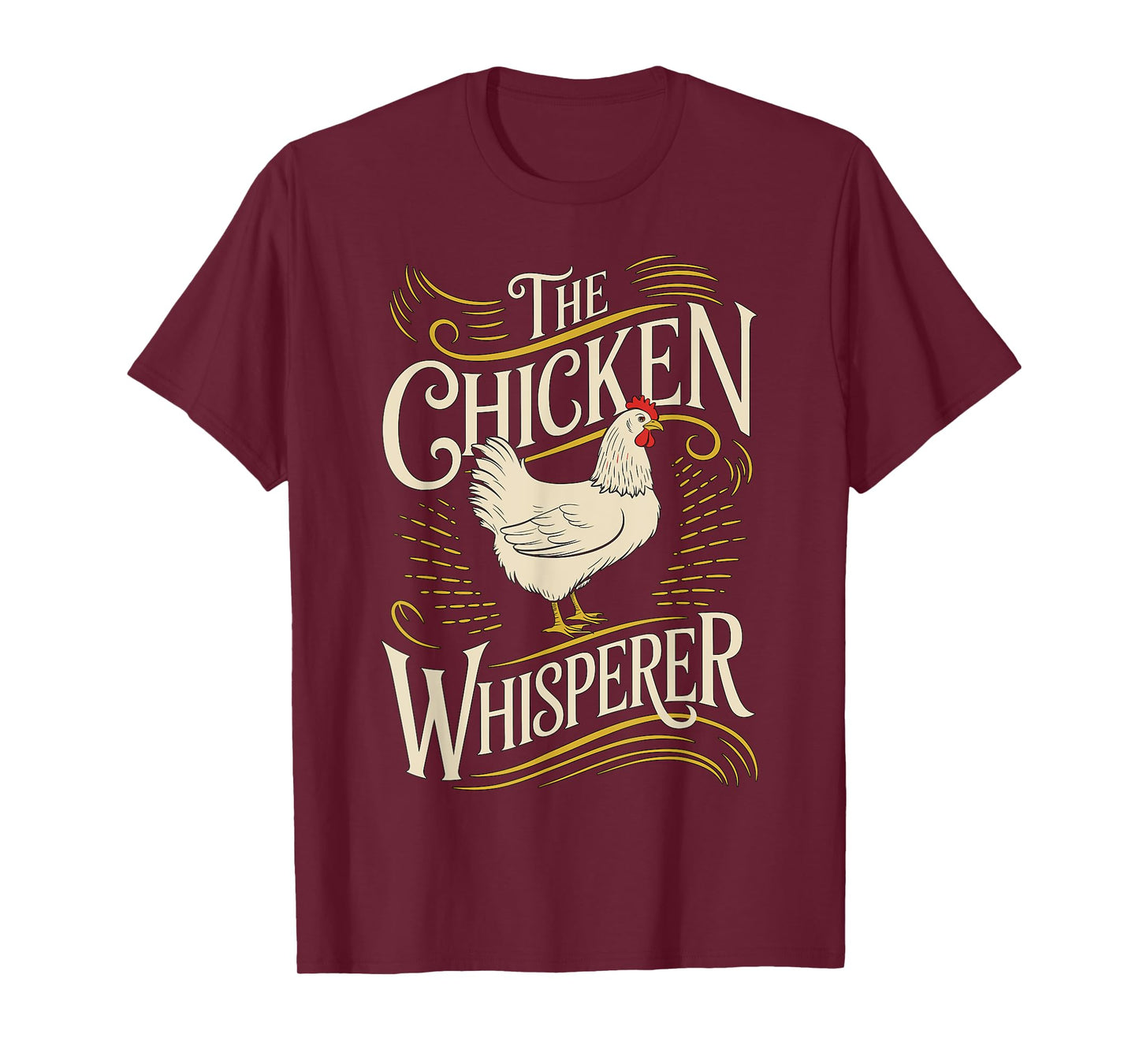 The Chicken Whisperer Farmer T-Shirt